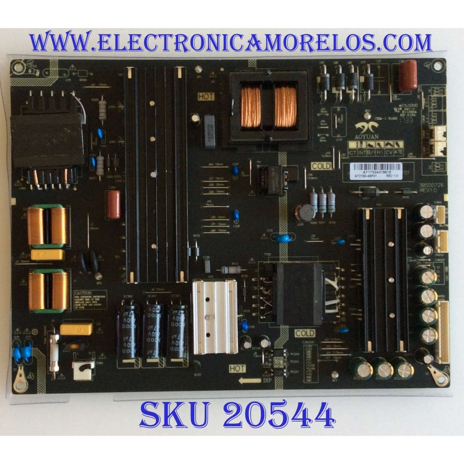FUENTE DE PODER PARA TV SCEPTRE / NUMERO DE PARTE AY218D-4SF01 / 3BS00776 / AY1733A / PANEL CN650CN7710 / DISPLAY LSC650FF05-W01 / MODELO V65 SXTV58DA / W65 / V65 U650CV-UMR