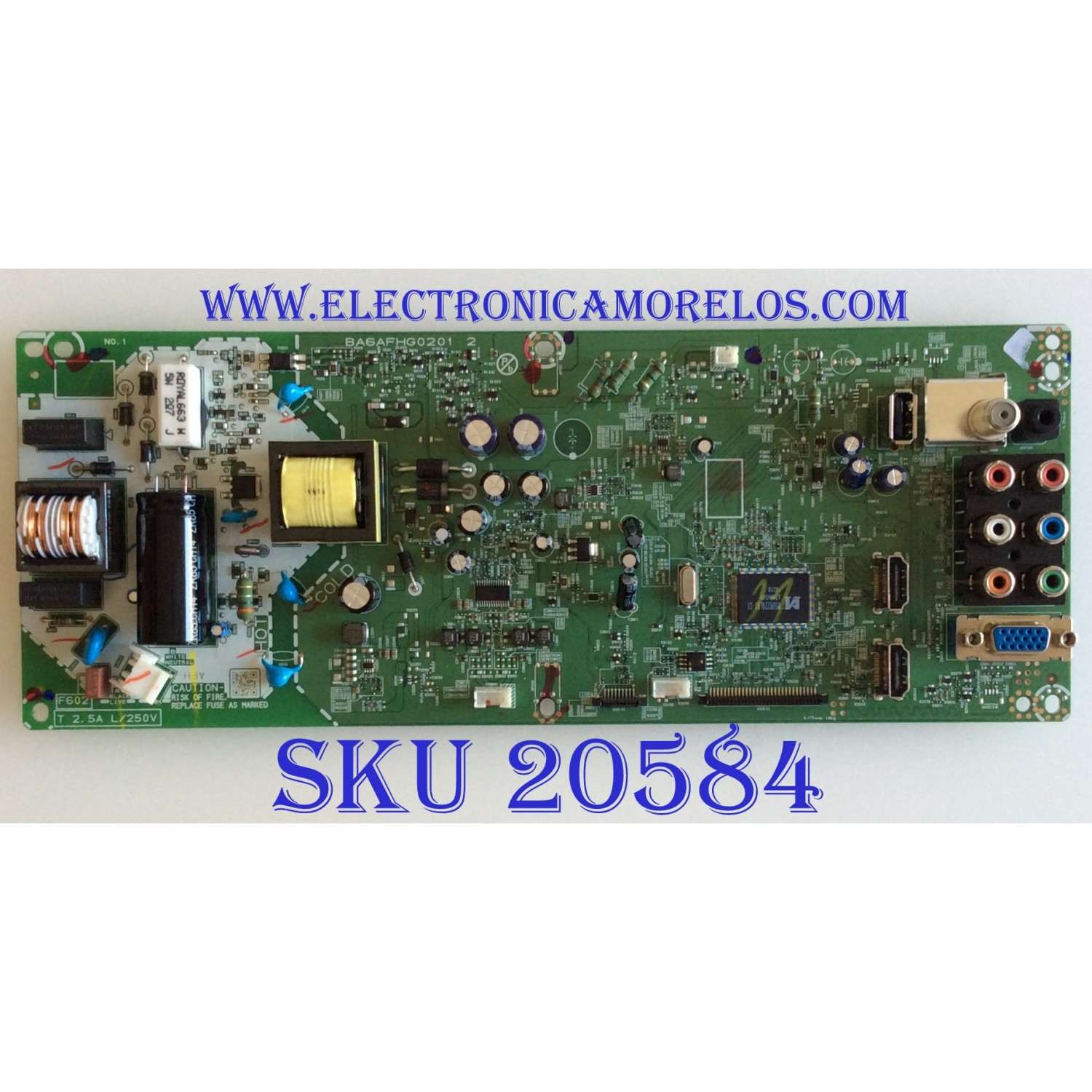 MAIN FUENTE SANYO / A6AFHUT / BA6AFHG0201  2 / F602 / T 2.5A  L/250V / PANEL HV320WHB-N80 / MODELO FW32D06F