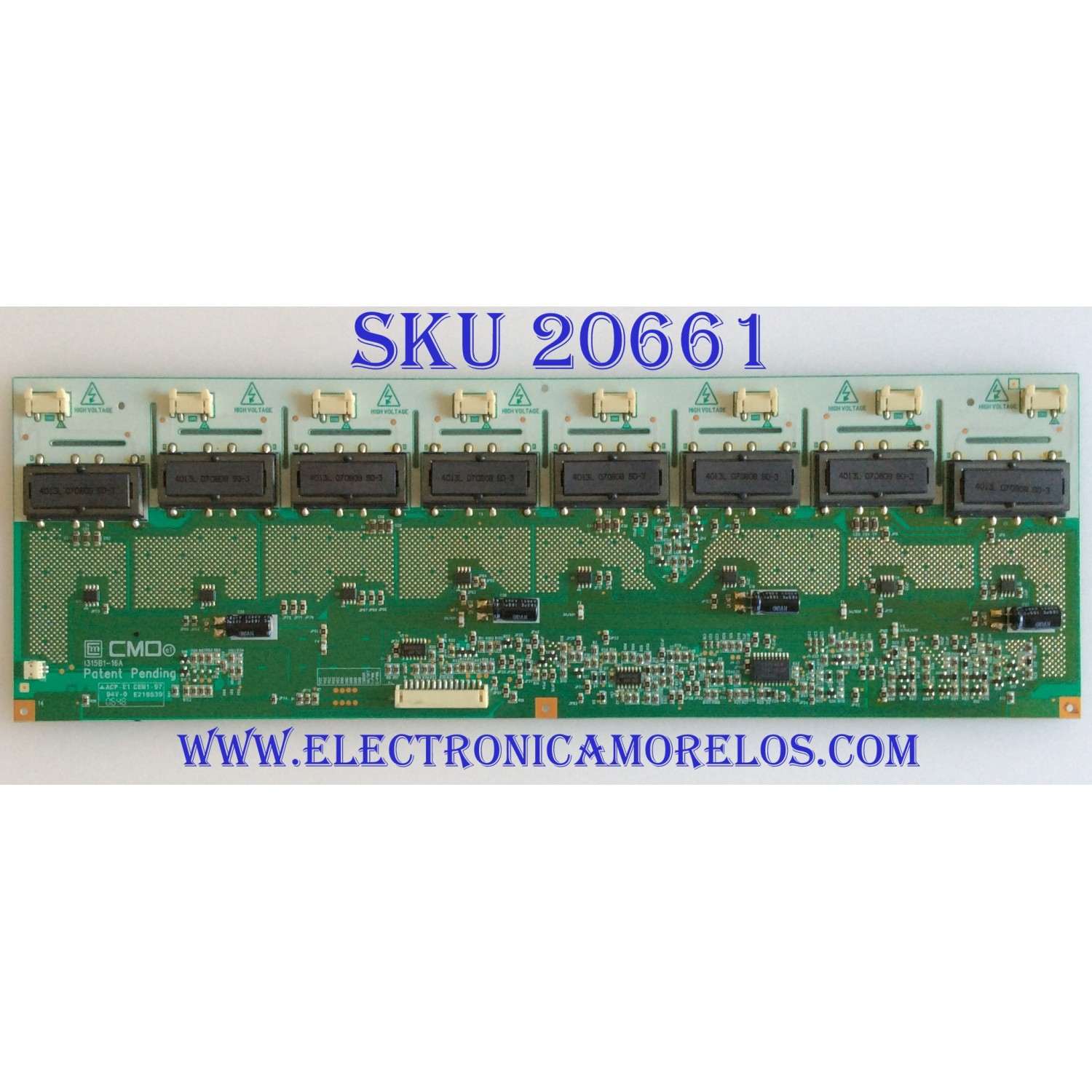 BACKLIGHT INVERTER / SAMSUNG 27-D013746 / VK.89144.T08 / I315B1-16A / VK89144T08/TN8 / I315B1-16A-C001E / E219539/ PANEL V315B1-L01 Rev.C2 / MODELOS LNT3242HX/XAA / LN-T3242H C / LNT3232HX/XAA / FLX-3210