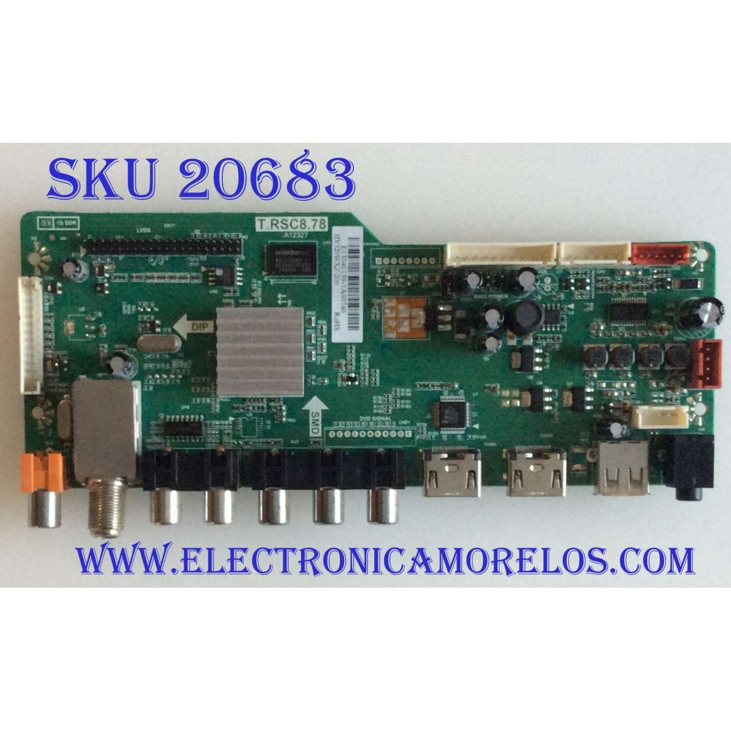 MAIN RCA / RE010C878LNA0-C1 / T.RSC8.78 / E13040139 / PANEL HV320WX2-200 / MODELO LED32B30RQ