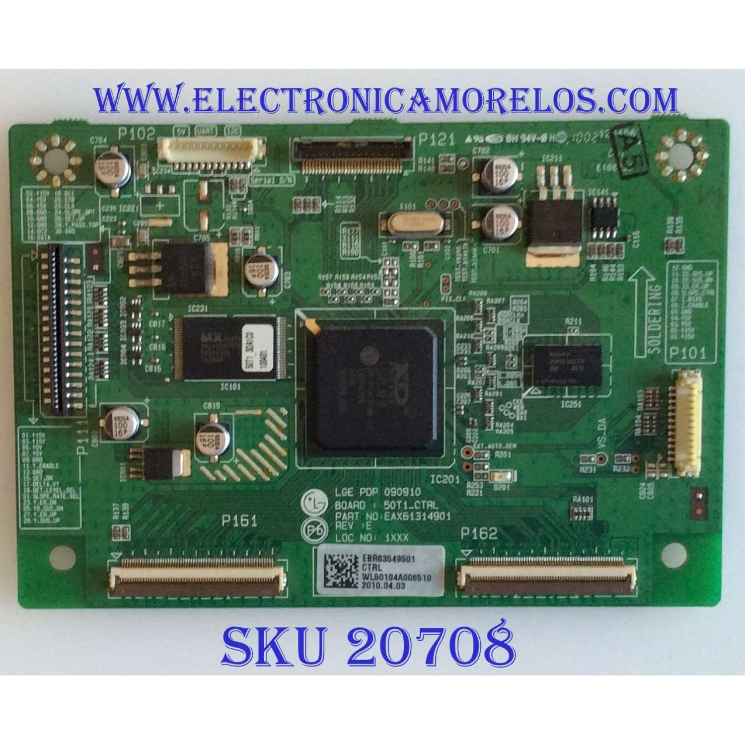 MAIN LOGIC LG / ZENITH / EBR63549501 / EAX61314901 / 50T1_CTRL /  PANEL PDP50T100000 / MODELOS 50PJ340-UC AUSLLHR / 50PJ350-UB AUSLLUR / 50PJ350C-UB AUSLLHR / Z50PJ240-UB AUSLZUR