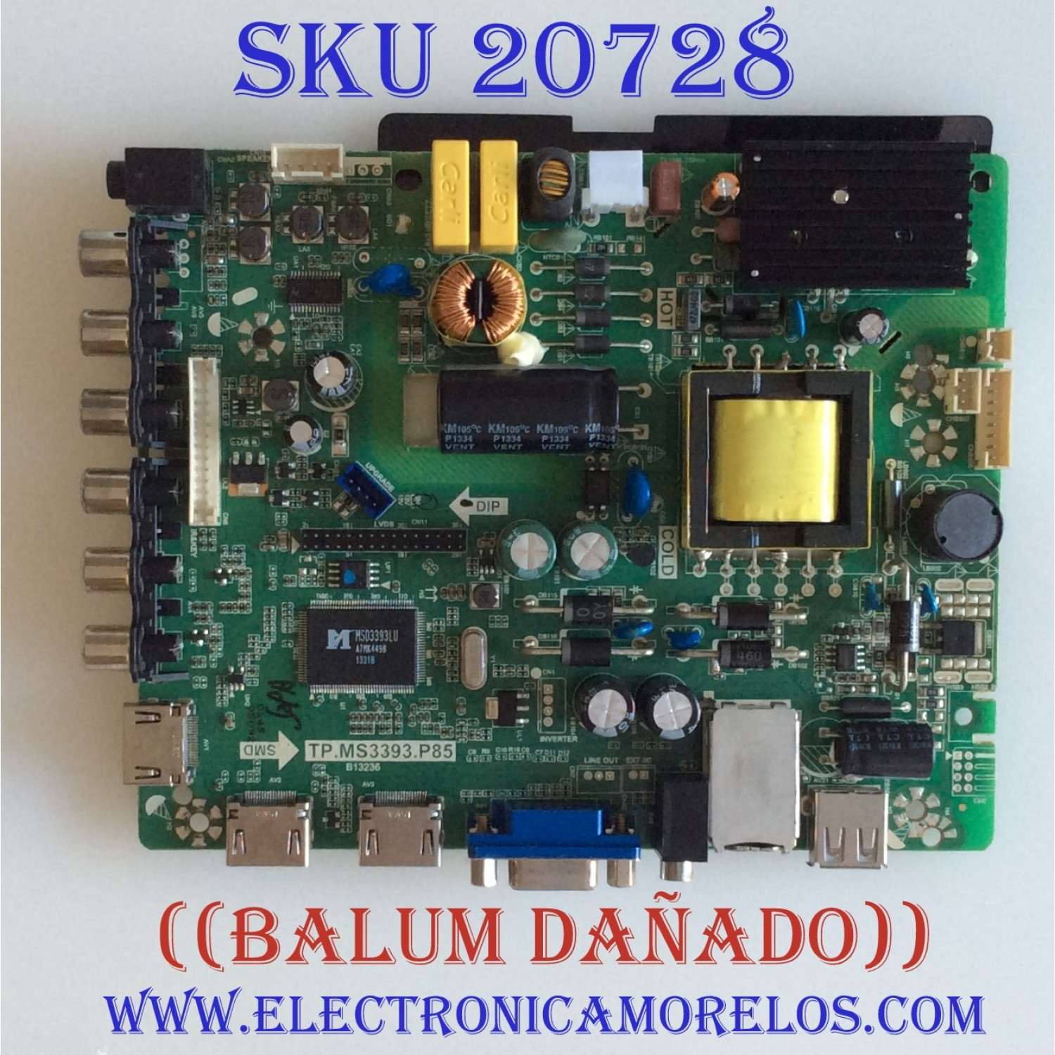 MAIN FUENTE (COMBO) APEX / B13080245 / TP.MS3393.P85 / PANEL'S T320XVN02.9 / DH3151A05-5 / MODELO LE3245M / ((NOTA IMPORTANTE BALUM DAÑADO ))