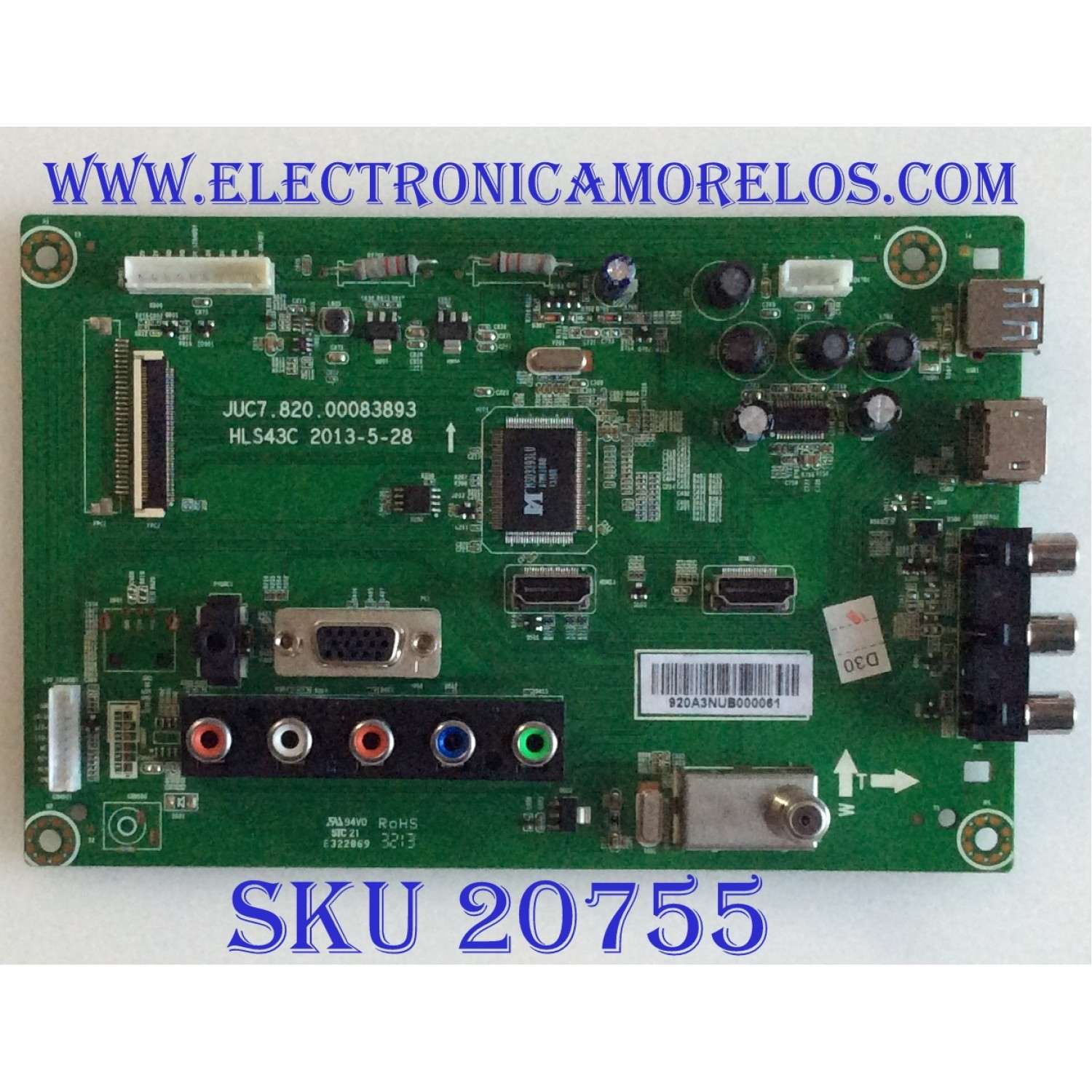 MAIN RCA / 920A3NUB / JUC7.820.00083893 / HLS43C / 920A3NUB000061 / PANEL S43SD-YD02 / MODELO 43"