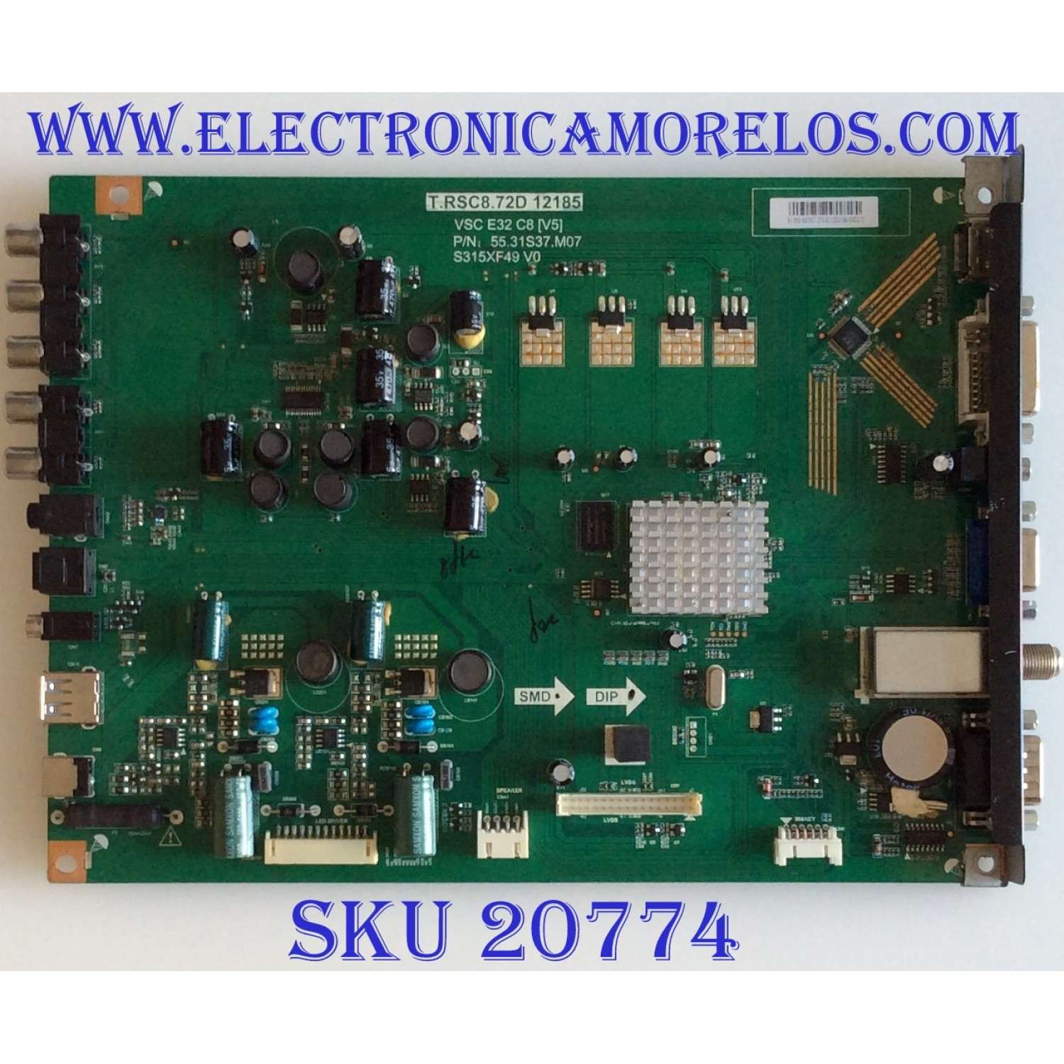 MAIN VIEWSONIC / 55.31S37.M07 / T.RSC8.72D 12185 / S315XF49 / PANEL 96.31S37.003 / 96.31S39.006 / MODELOS VT3255LED / CDE3201LED