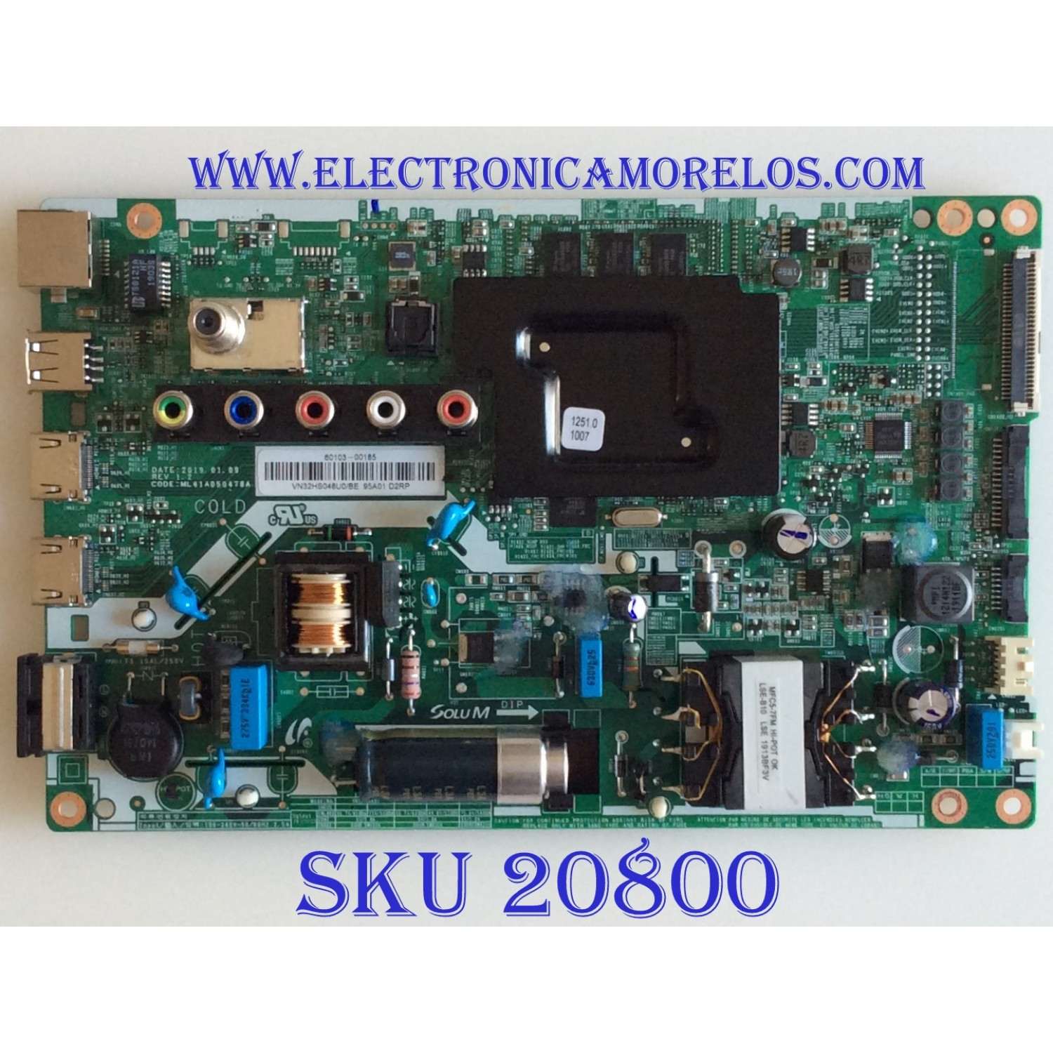 MAIN FUENTE (COMBO) SAMSUNG / 60103-00185 / ML41A050478A / VN32HS048U0/BE / PANEL BOEI320WX1_H / DISPLAY HV320WHB-N5B / MODELO UN32M4500BFXZA BZ01