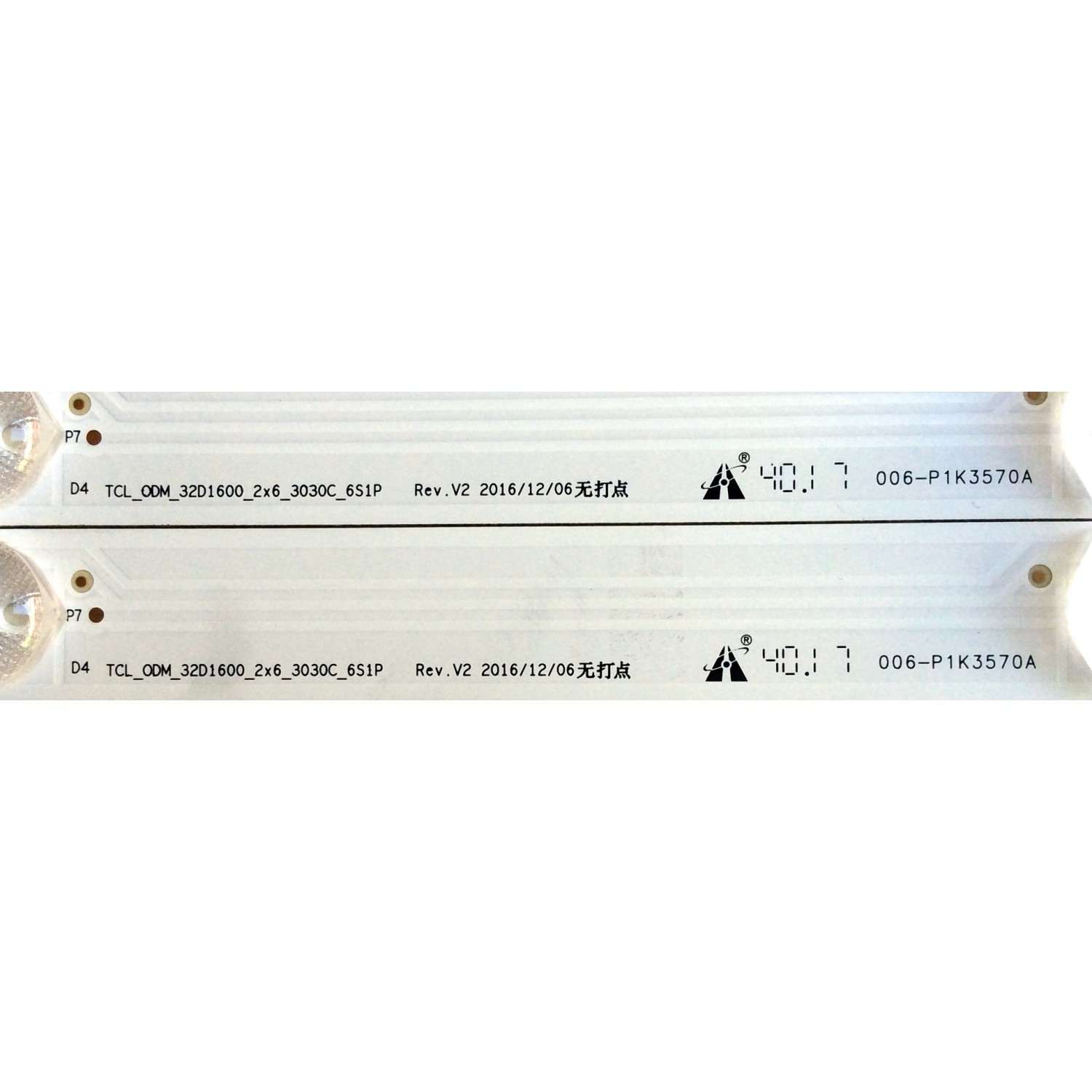 KIT DE LED`S PARA TV (2 PIEZAS) / TOSHIBA 006-P1K3570A / TCL_ODM_32D1600_2x6_3030C_6S1P / REV.V2 / YHE-4C-LB320T-YHU / 241017-2R7XKM-00045 / PANEL LVW320CSDX E26 V7 / MODELO 32L310U18 - Imagen 3