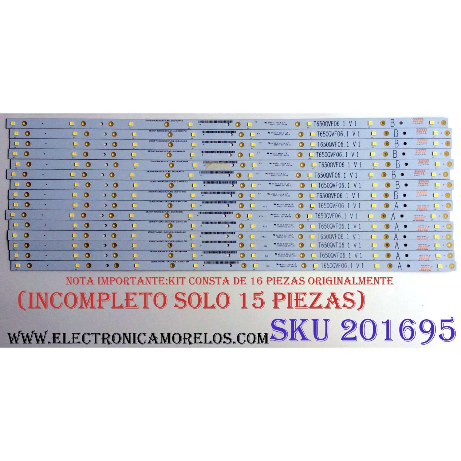 KIT DE LED'S PARA TV VIZIO / NOTA IMPORTANTE: KIT ORIGINALMENTE 16 PIEZAS ((INCOMPLETO SOLO 15 PIEZAS)) / VIZIO T650QVF06.1 V1 / E88441 / ZE65T400023C7 PANEL T650QVF06 / MODELO P65-C1