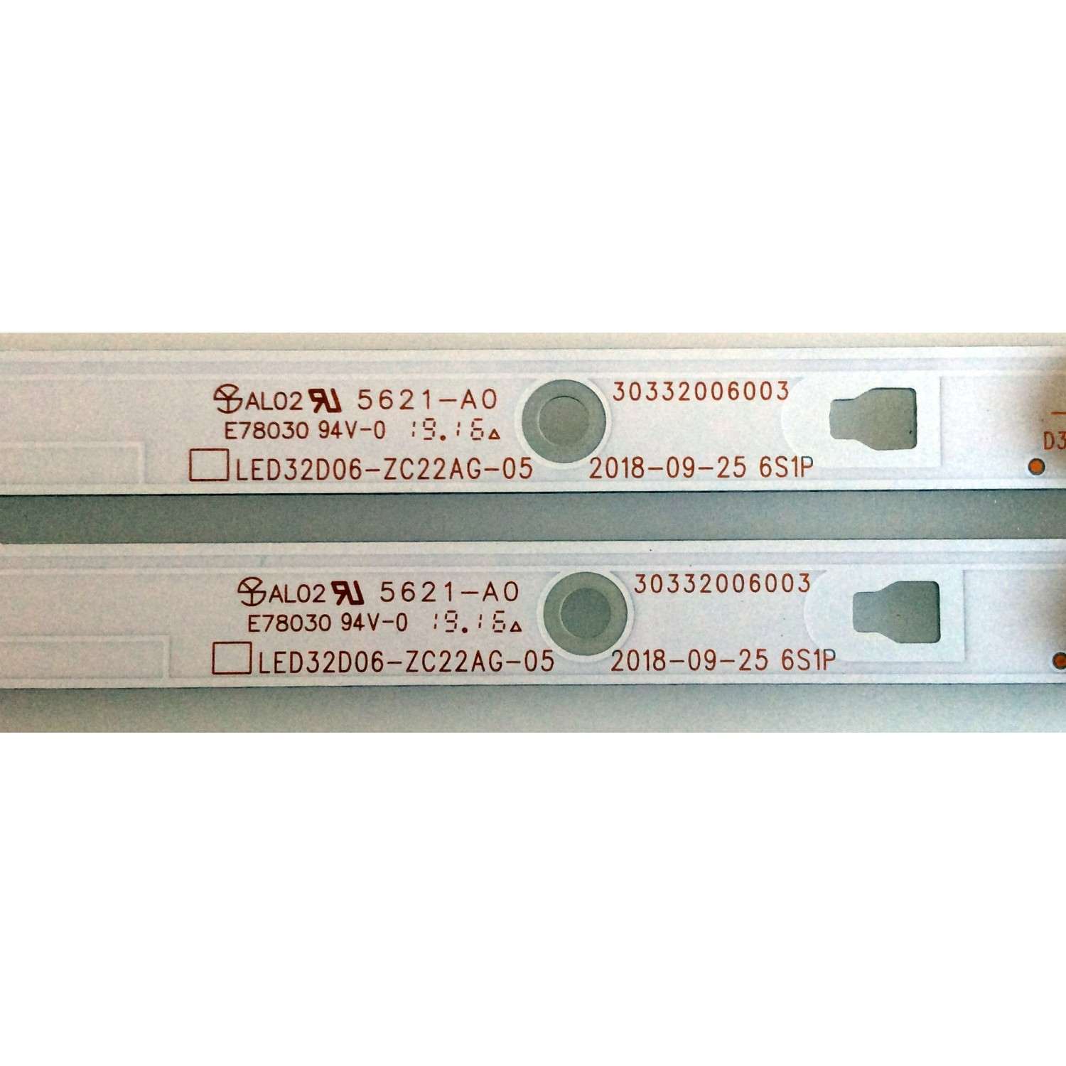 KIT DE LED`S PARA TV (2 PIEZAS) / INSIGNIA LED32D06-ZC22AG-05 / 30332006003 / 1010295726-2 / 190429BF2 / E78030 / 5621-A0 / 2018-09-25 6S1P / C22/D/34 / 145-150/3.0-3.1 / PANEL V320BJ8-Q01-C1 / MODELO NS-32D22NA20 - Imagen 3