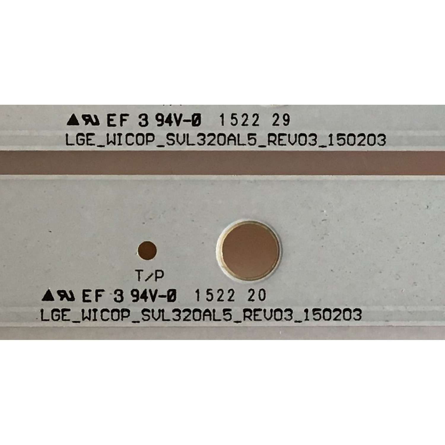 KIT DE LEDS PARA TV LG (2 PIEZAS) / LC32490152A / LGE_WICOP_SVL320AL5_REV03_150203 / 150203 / PANEL NC320DXE-SADP2 / MODELO 32LF510B - Imagen 2