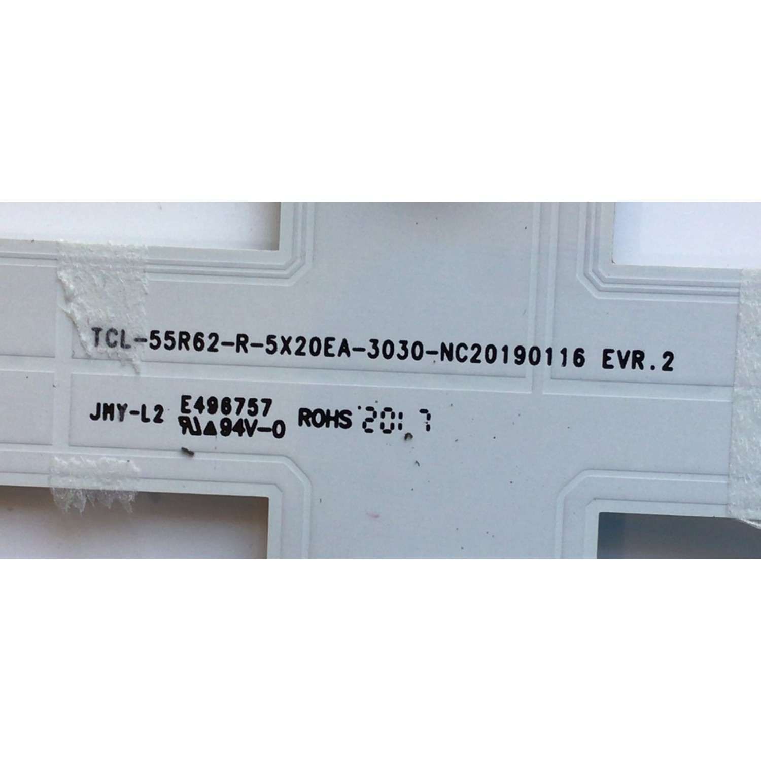KIT DE LED'S PARA TV TCL (10 PIEZAS) / NUMERO DE PARTE YHA-4C-LB5520-YH  / TCL-55R62-L-5X20EA-3030-NC20190116 EVR.2 / TCL-55R62-R-5X20EA-3030-NC20190116 EVR.2 / YHA-4C-LB5520-YH01J / YHA-4C-LB5520-YH02J / 290520-1L6L0 / PANEL LVU550NDBL / MOFDELO 55R625 - Imagen 2