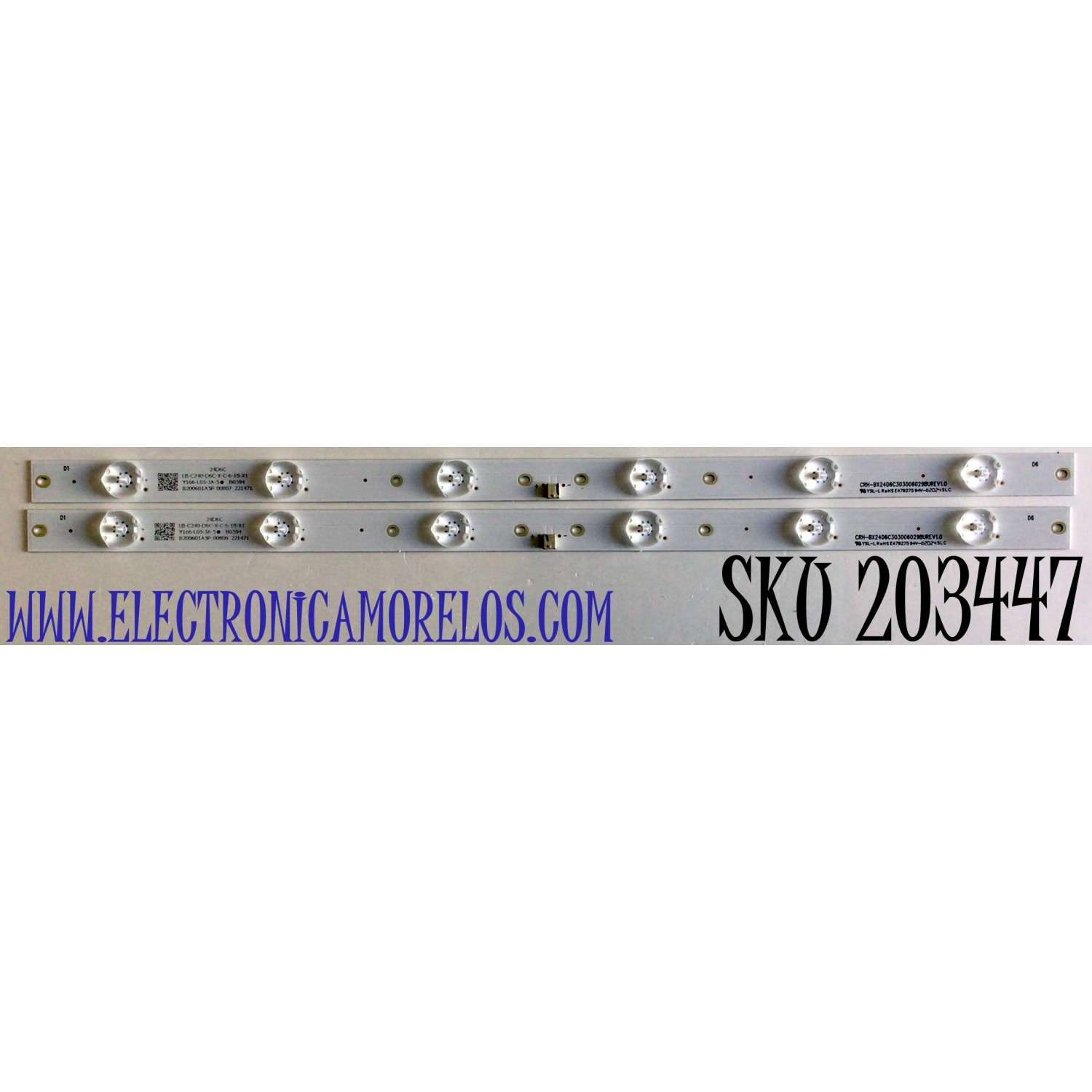 KIT DE LED'S PARA TV ONN (2 PIEZAS) NUMERO DE PARTE BX24D6C303006029BU / CRH-BX24D6C303006029BUREV1.0 / LB-C240-D6C-X-C-6-18-X1 / B200601A5P / Y166-L05-JA-5 / 221471 / 24D6C / PANEL C2410Y19-D6 / MODELO 100012590