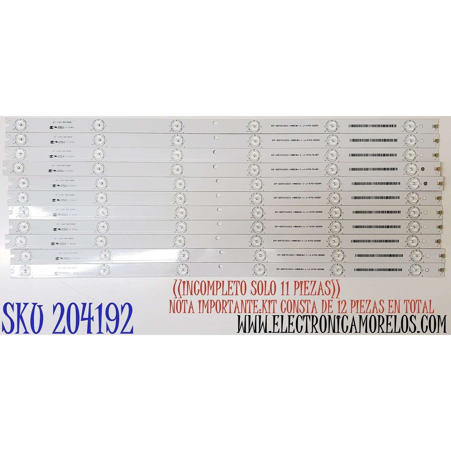 KIT DE LED'S PARA TV VIZIO ((INCOMPLETO SOLO 11 PIEZAS)) / NUMERO DE PARTE 65T01E01 / EP-65T01E01-HBB3W / 65"LIGHT BAR BOARD / EP-65T01E01-HBB3W-1-J-47Q / EP-65T01E01-HBB3W-1-J-47Q / E227809 / HX-S(1).94V-0 / PANEL T650HVN05.9 / MODELO D650I-B2