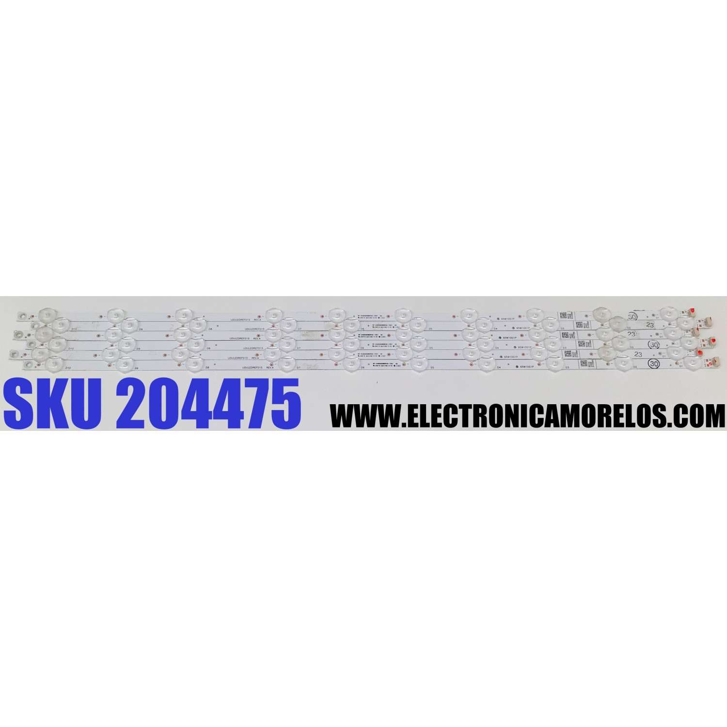 KIT DE LEDS PARA TV PHILIPS ORIGINAL 6 PIEZAS / NUMERO DE PARTE UDULEDREF015 REV.A / 65W10S1P / RF-EN650008SR30-1001 / R0152421D10263 / PANEL UCF81XT / DISPLAY HV650QUB-F70 / MODELO 65PUL6553 / 65PUL6553/F7