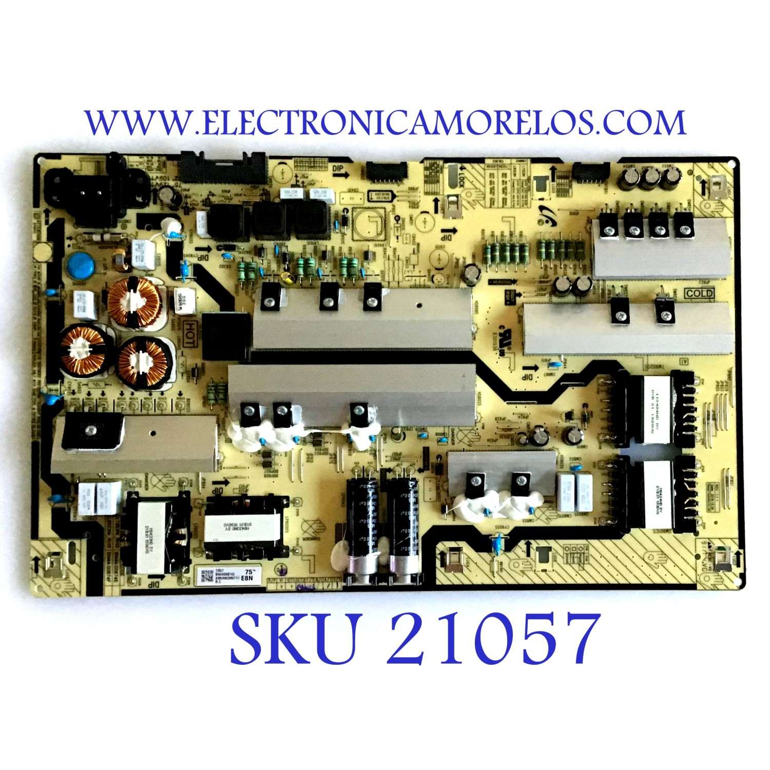 FUENTE DE PODER PARA TV SAMSUNG / NUMERO DE PARTE BN4400874E / BN44-00874E / PANEL CY-NR075FGHV1H / MODELOS UN75NU8000 / UE75NU8000 / UE75NU8002 / UE75NU8005 / UE75NU8009 / QN75Q60RA / QN75Q6DRA / UN75RU800DFXZ / UN75RU8000 / UN75RU8000FXZ / UN75RU9000FX