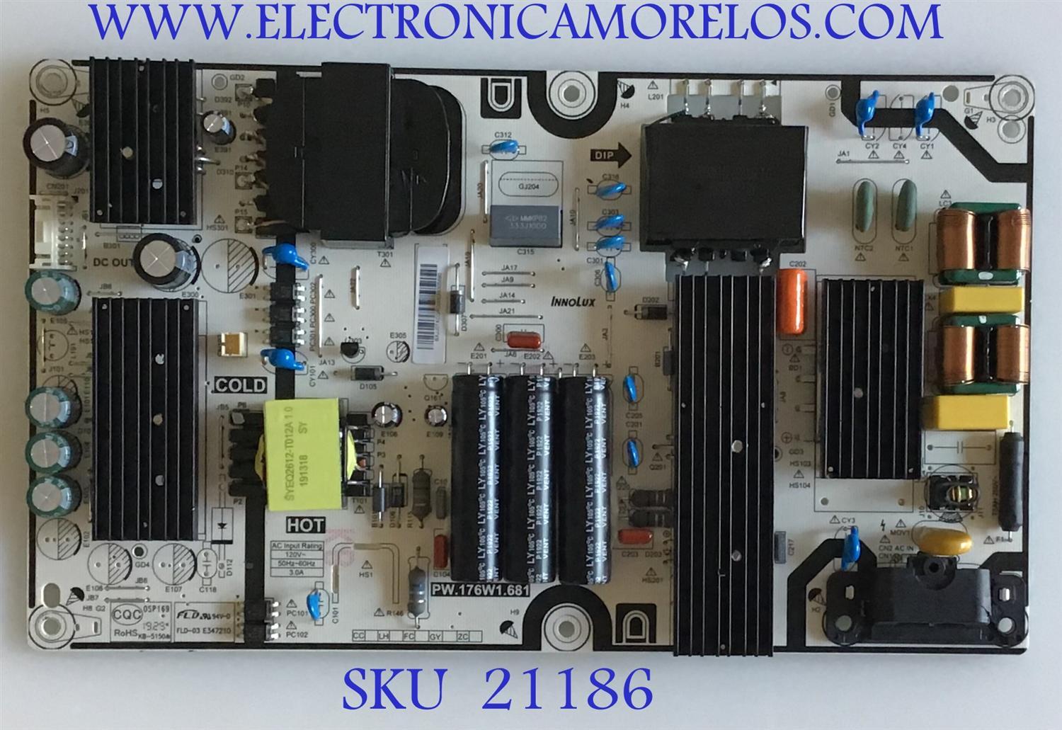 FUENTE DE PODER VIZIO / NUMERO DE PARTE PW.176W1.681 / V655-G9 / PW.176W1.681 / G19070526 / PANEL V650DJ4-D03  REV.C1 / MODELOS V655-G9 LINIYBMV / LIAIYBTW / V655-G9 LIAIYBMV / V655-H9 LINIZCUW / V655-H4 LBPFZZ
