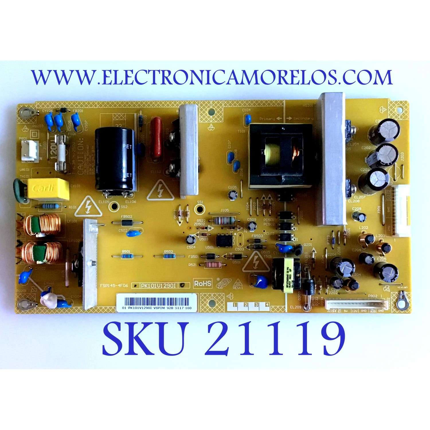 FUENTE DE PODER TOSHIBA  / 75016403 / PK101V1290I / FSP145-4F06 / PANEL LC370WUN-(SB)(G1) / MODELOS 37RV525RZ / 37RV635D / 37XV635D / SUSTITUTAS PK101V1340I / 75014421 / PK101V1020I / 75016973 / PK101V1300I