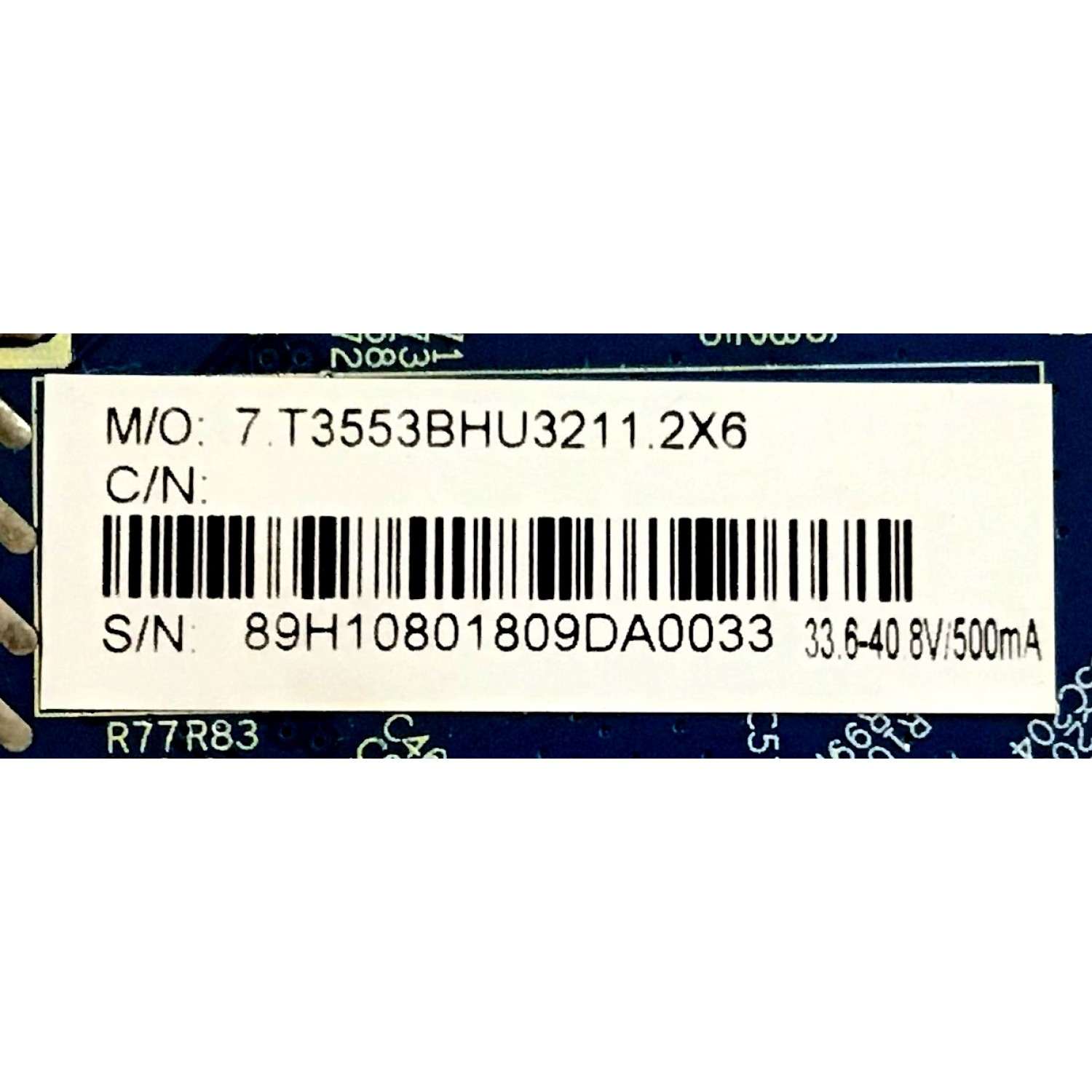 MAIN FUENTE PARA TV ELEMENT / NÚMERO DE PARTE  T3553BHU3211 / 7.T3553BHU3211.2X6 / NUMERO DE BOARD CV3553BH-U32 / 8BH13011811YB0871 / 33.6-40.8V / MODELO ELEFW328				 - Imagen 2