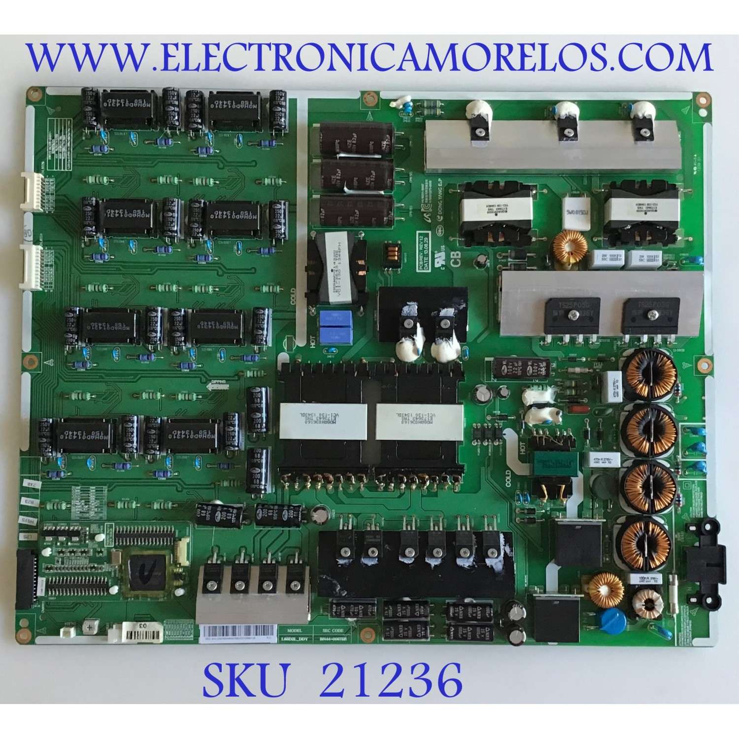 FUENTE DE PODER PARA TV SAMSUNG 4K UHD SMART TV / NUMERO DE PARTE BN44-00675B / BN4400675B / L65D2L_DDY / HU10251-13057 / PANEL´S CY-KF650FSLV2H / CY-KF650FSLV1H / MODELOS UN65F9000 / UN65F9000AFXZA / UN65F9000AFXZA UD07 / UN65F9000AFXZA TD01