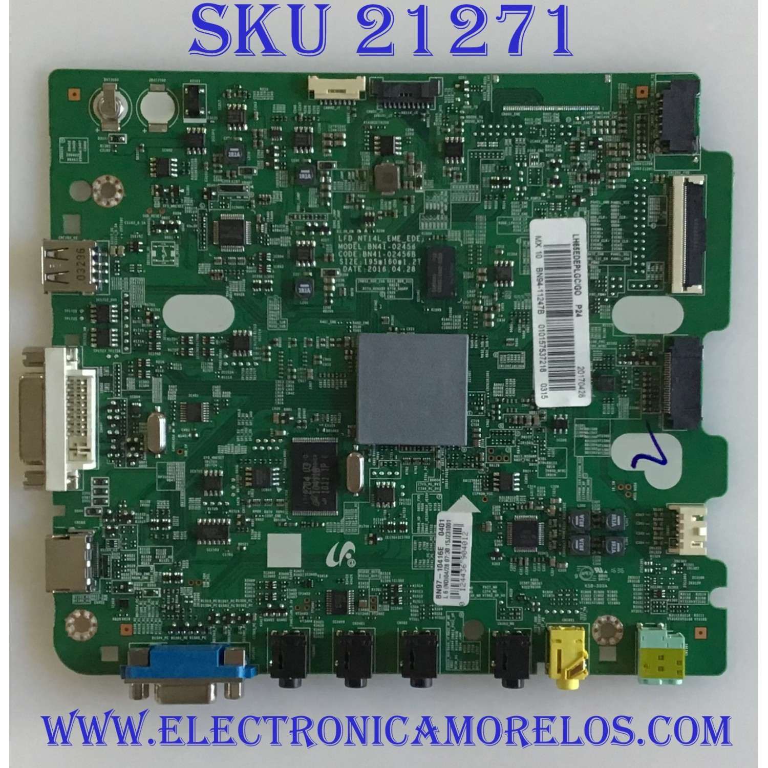 MAIN PARA TV / MONITOR SAMSUNG / NUMERO DE PARTE BN94-11247B / BN97-10416E / BN41-02456B / BN9411247B / LFD_NT14L_EME_EDE / PANEL CY-GJ065CSAVYH / MODELO LH65EDEPLGC/GO MS01