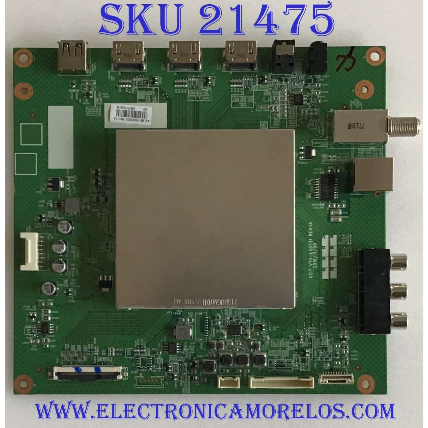 MAIN TOSHIBA / 691V0G00310 / 631V0G00310 / UCI7 VTV-L55731 REV:1A / PANEL K430WDRD / DISPLAY T430QVN03.0 / MODELOS 43LF711U20  / 43LF711U20 REV.A