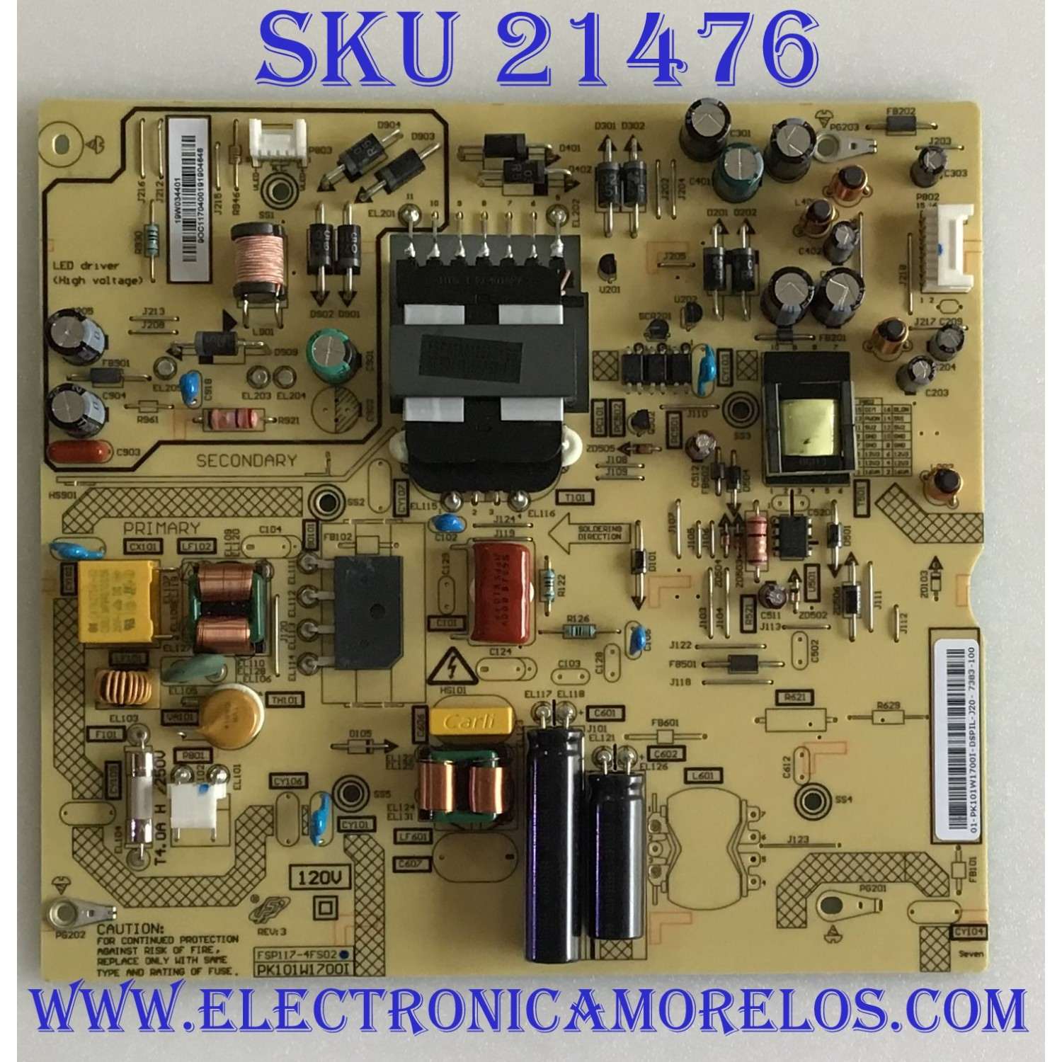 FUENTE DE PODER PARA TV TOSHIBA / NUMERO DE PARTE PK101W1700I / FSP117-4FS02 / 01-PK101W1700I-DSPIL / 3BS0442204GP / PANEL K430WDRD / K430WDRD-UF300AA / DISPLAY T430QVN03.0 / MODELOS TF-43A810U21 / 43LF711U20