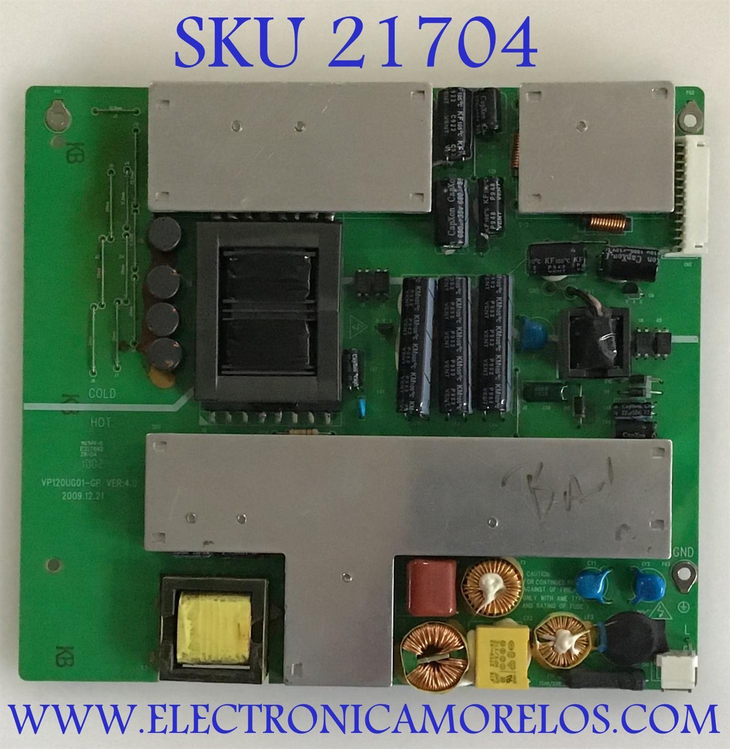 FUENTE DE PODER VIORE / VP120UG01-GP / VP120UG01-GP(1001) / PANEL V315H1-LH3 REV.424 / MODELO  LED32VFZ61