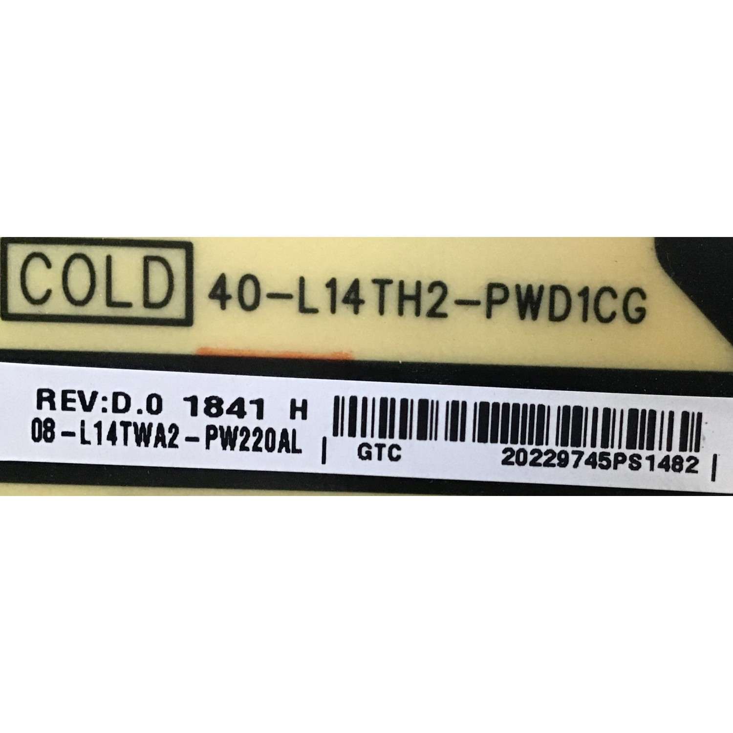 FUENTE DE PODER TCL / NUMERO DE PARTE 08-L14TWA2-PW220AL / 40-L14TH2-PWD1CG / PARTE SUSTITUTA 08-L14TWA2-PW220AN / PANEL LVU485ND1L CD9W09 / MODELOS 49S405TDAA / 50S431 / 55S403 - Imagen 2