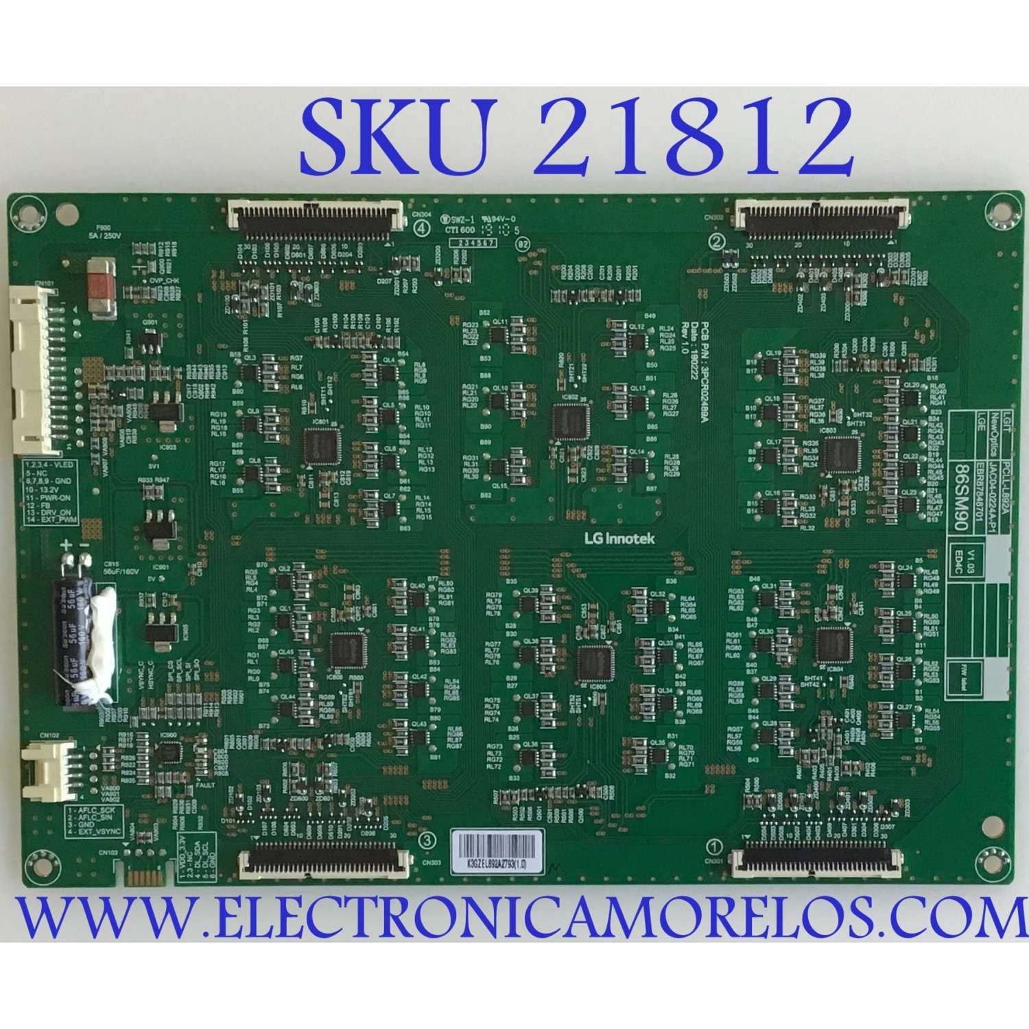 LED DRIVER PARA TV LG / NUMERO DE PARTE EBR87848701 / 3PCR02489A / 3PCR02489C / PCLL-L892A / JAC04-0224A-P1 / PANEL NC860DQD-AAHH1 / NC860DQD-AAHH5 / MODELOS 86SM9070PUA.BUSYLJR / 86SM9070PUA.AUSYLJR / 86NANO90UNA.BUSWLJR / 86NAN090UNA