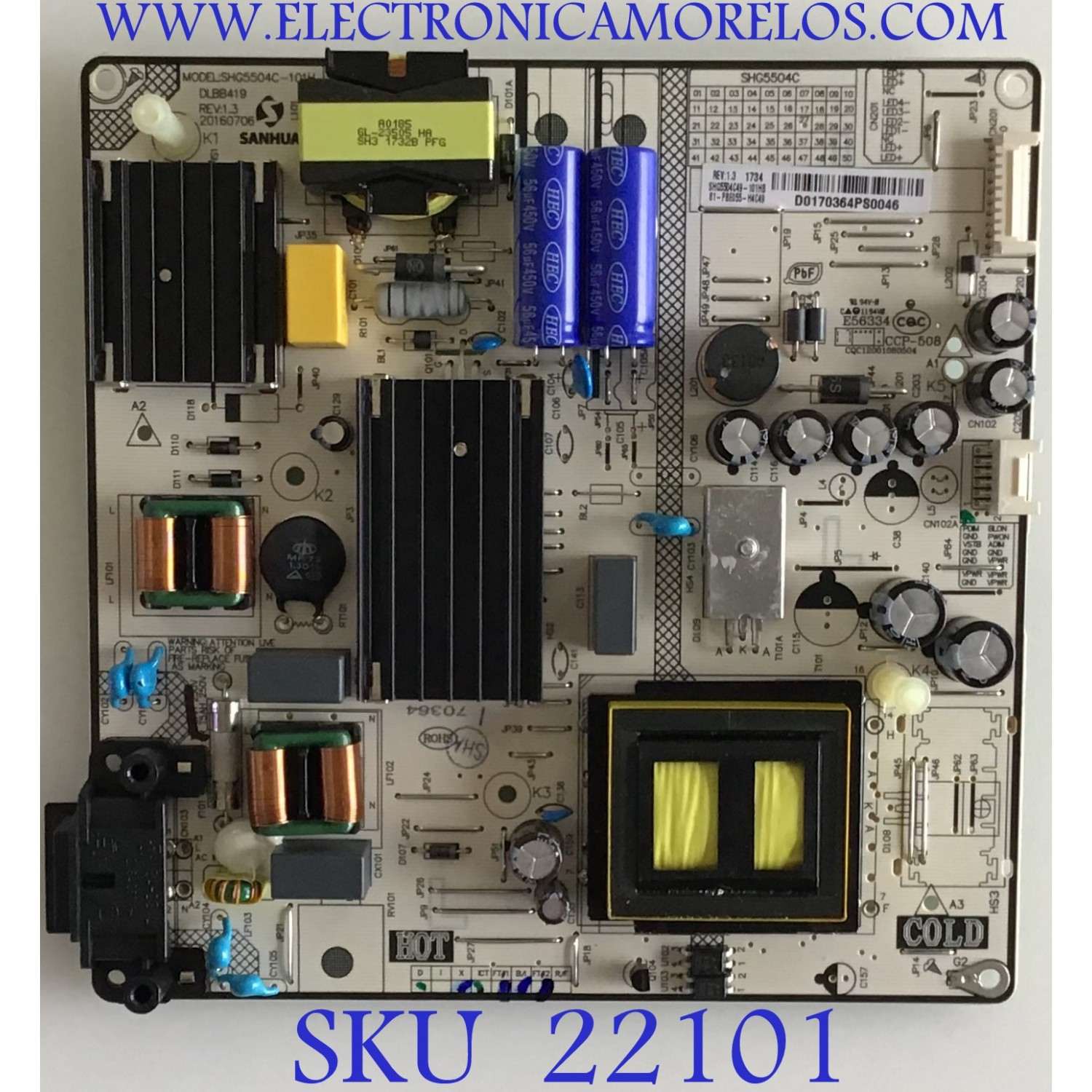 FUENTE DE PODER HISENSE / HITACHI / NUMERO DE PARTE 81-PBE055-H4C49 / SHG5504C49-101HB / SHG5504C-101H / DLBB419 / 20160706 / MODELOS 55R80 / 55R81