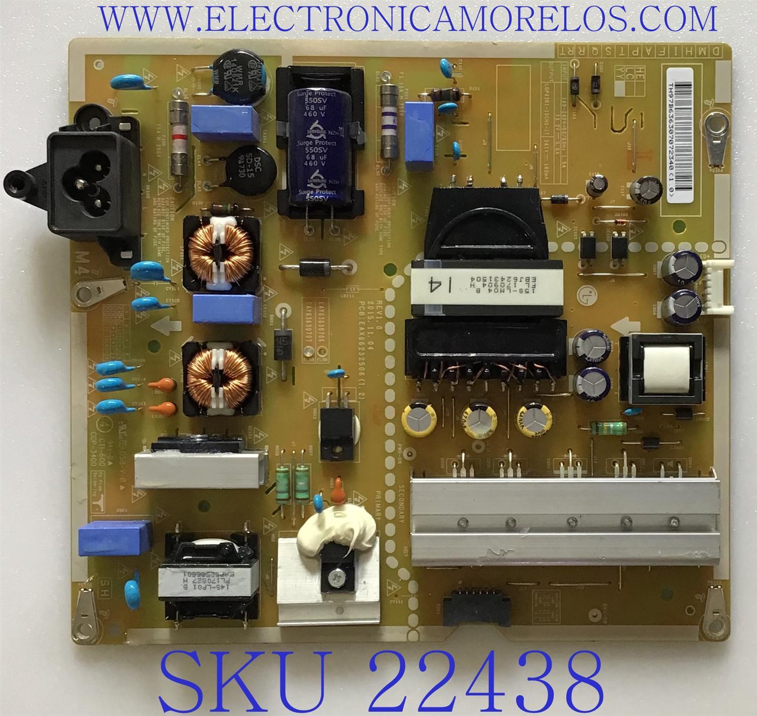 FUENTE DE PODER PARA TV G / EAY63630707 / EAX66232506 (1.2) / 63630707 / PANEL LD430EUE (FH)(B1) / MODELO 43SM5KD-BH.AUSSLJM