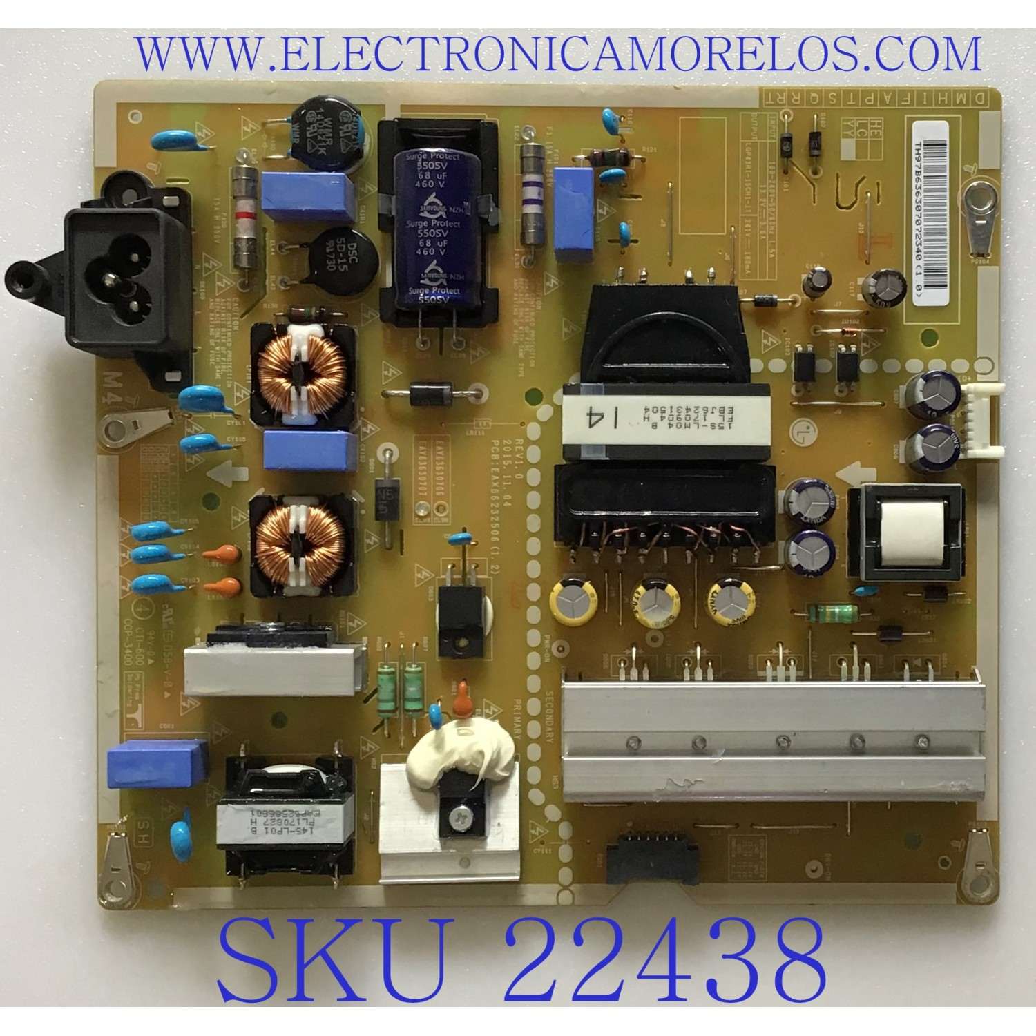 FUENTE DE PODER PARA TV G / EAY63630707 / EAX66232506 (1.2) / 63630707 / PANEL LD430EUE (FH)(B1) / MODELO 43SM5KD-BH.AUSSLJM