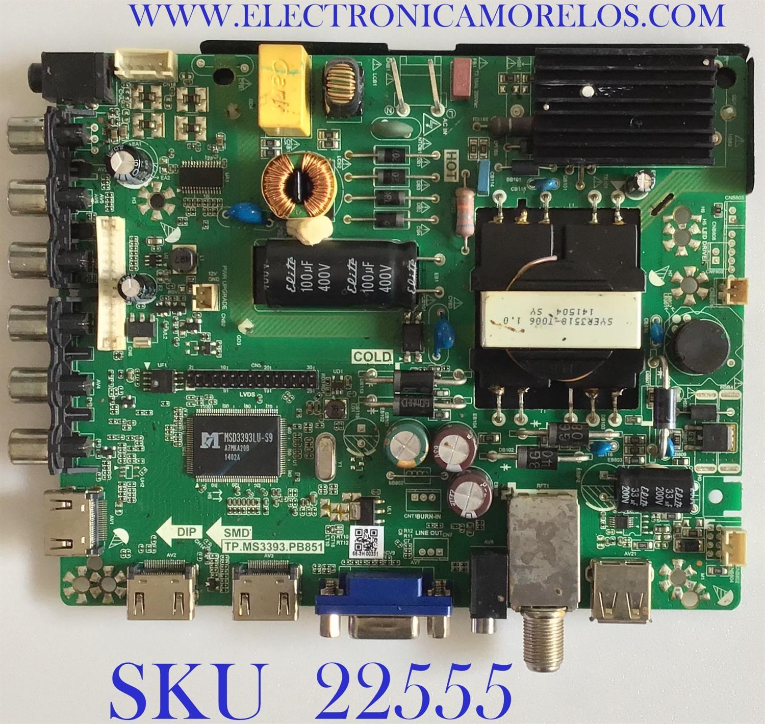 MAIN FUENTE PARA TV PROSCAN / T201404023 / TP.MS3393.PB851 / 142123332031 / N14040965 / PANEL CN32DA726 / MODELO PLDED3273A