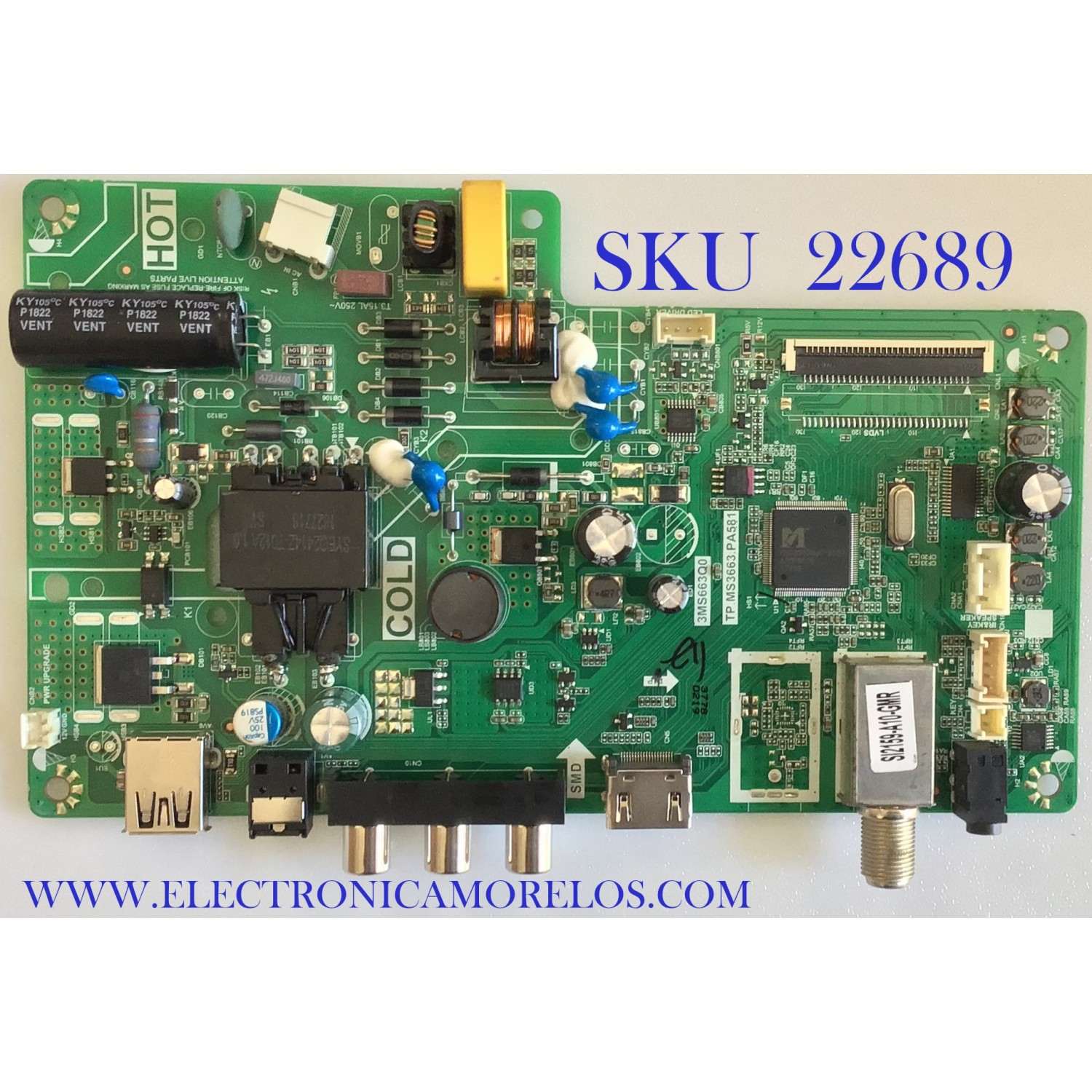 MAIN FUENTE PARA TV TCL / B18073778 / TP.MS3663.PA581 / 3MS663Q0 / 02-SV863A-C032000 / 22D1280 / ESTA TARJETA ES CHINA Y ES UTILIZADA EN DIFERENTES MARCAS Y MODELOS / ENTRAR A DESCRIPCIÓN DEL PRODUCTO
