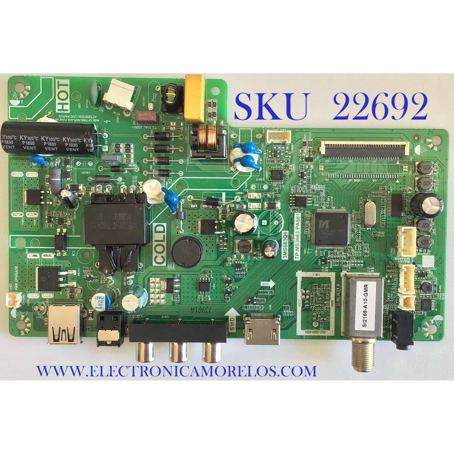 MAIN FUENTE PARA TV TCL / K18083981 / TP.MS3663.PA581 / 3MS663Q0 / 02-SV863A-C031000 /ESTA TARJETA ES CHINA Y ES UTILIZADA EN DIFERENTES MARCAS Y MODELOS / ENTRAR A DESCRIPCIÓN DEL PRODUCTO