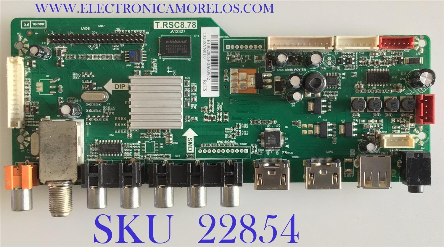 MAIN RCA / RE010C878LNA0-A1 / T.RSC8.78 / RE010C878LNA0 / 20120815091015 / E13020053 / PANEL  ST3151A05-1 / LK315T3HB94 / MODELO LED32B30RQ / ESTA TARJETA ES CHINA Y ES UTILIZADA EN DIFERENTES MARCAS Y MODELOS / ENTRAR A DESCRIPCIÓN DEL PRODUCTO