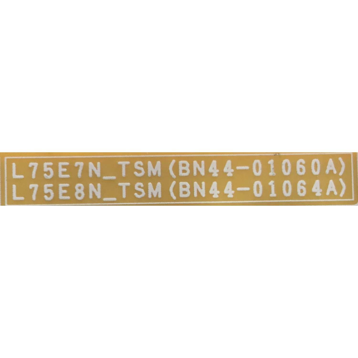 FUENTE DE PODER PARA TV SAMSUNG 4K UHD SMART TV / NUMERO DE PARTE BN44-01060A / L75E7N_TSM / BN4401060A / MODELOS UN75TU7000FXZA CA03 / QN70Q6D / QN70Q6DTAFXZA YA01 / QN75Q6D / QN75Q60 / QN75Q60TAFXZA CB01 / QN75Q6DTAFXZA CB01 / QN75Q60TAFXZA UB03 - Imagen 3