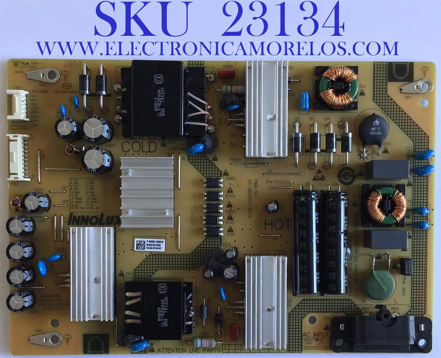 FUENTE DE PODER PARA TV VIZIO SMART TV 4K UHD HDR / NUMERO DE PARTE SHG4003A-247E / 25-DB5803-X215 / SHG4003A-247E V3.0 / P400D103DB / E217670 / CQC12001069876 / CCP-34005 / PANEL V400DJ2-D03 REV.C1 / MODELO V405-H19 / V405-H19 LINIZALW
