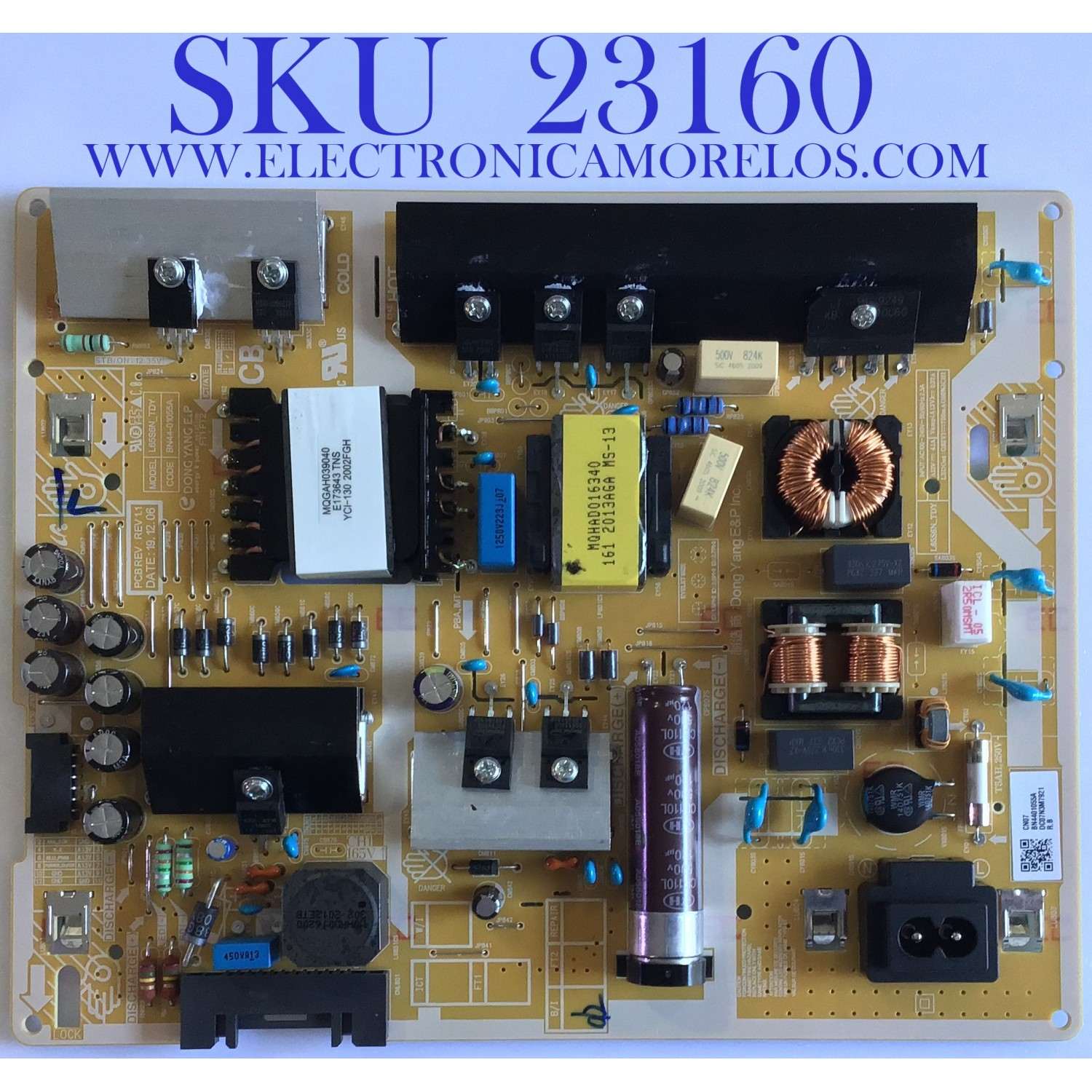 FUENTE DE PODER PARA TV SAMSUNG / NUMERO DE PARTE BN44-01055A / L65S6N_TDY / BN4401055A / MODELOS UN65TU7000 / UN65TU700D / UN65TU7000B / UN65AU7000 / UN65AU8000 / UN65TU8000 / UN65TU8200 / LH65BETHLGFXGO