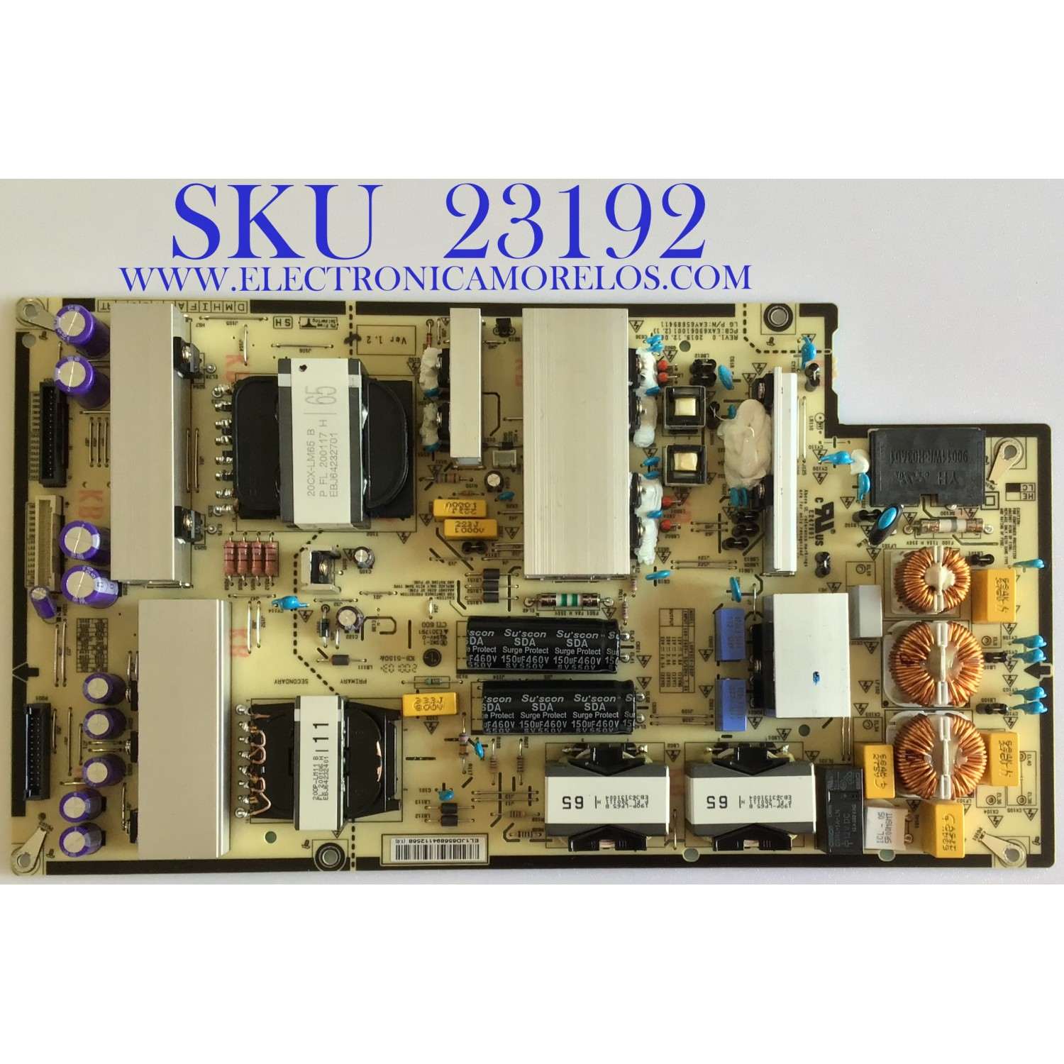 FUENTE PARA TV LG / NUM DE PARTE EAY65689411 / EAX69061001 / MODELO OLED65CXAUA / OLED65CXPUA / OLED65C1PUB / OLED65CXAUA.DUSQLJR / OLED65CXAUA.BUSWLJR / OLED65CXPUA.BUSWLJR / OLED65CXPUA.DUSQLJR / OLED65C1PUB.BUSYLJR / OLED65A1AUA