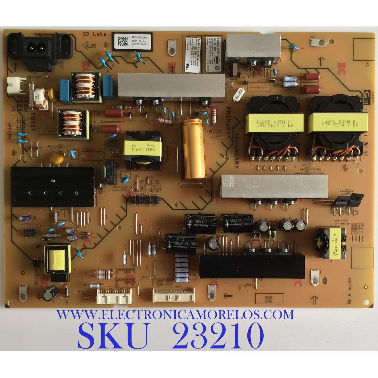 FUENTE DE PODER PARA TV SONY / NUMERO DE PARTE 1-006-110-11 / APS-435 / 100611011 / 100660311 / APS-435(CH) / PARTE SUSTITUTA 1-006-110-12 / 100611012 / MODELOS XBR-65X90CH / XBR65X90CH / XBR-65X900H / XBR65X900H / XBR-55X950H / XBR55X950H