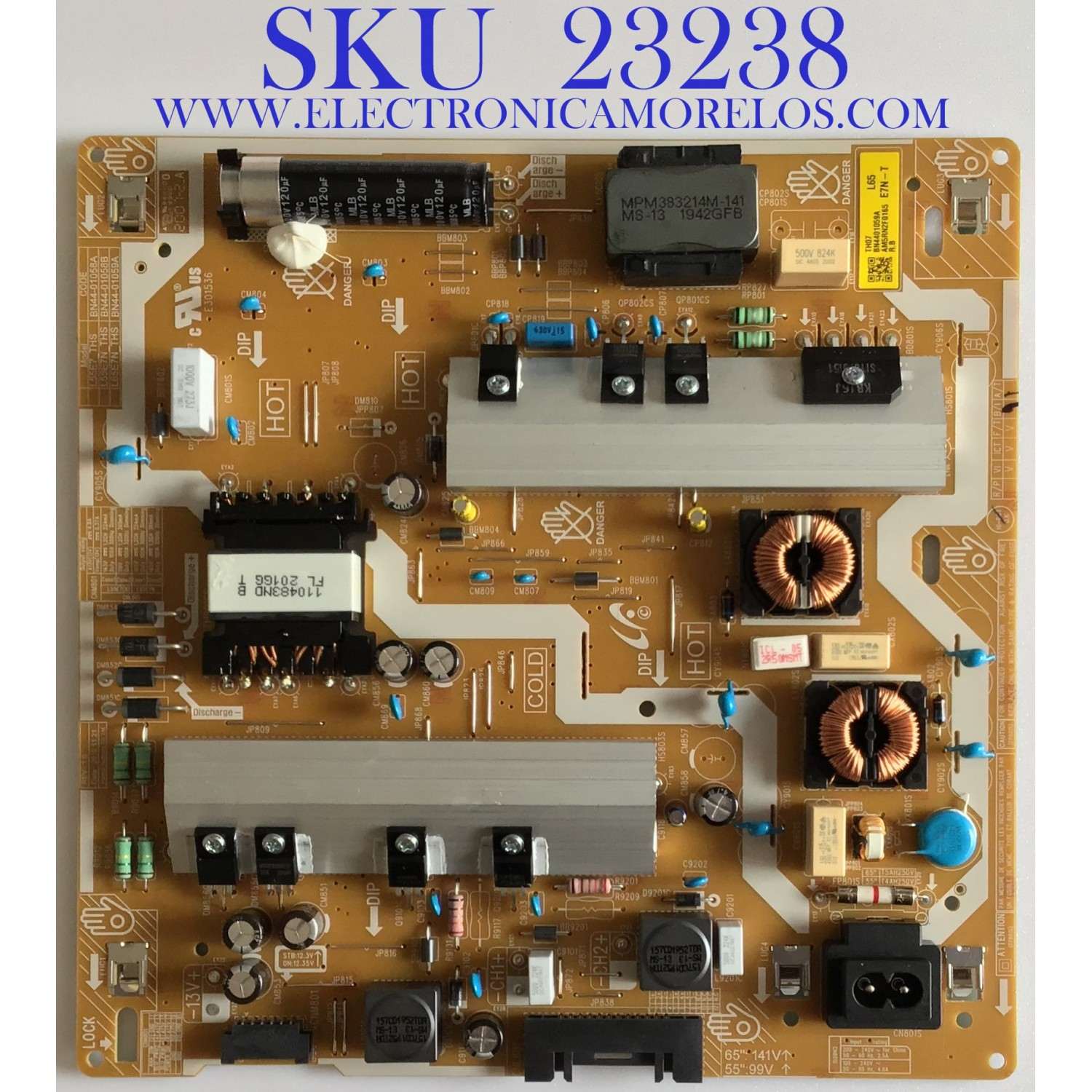 FUENTE DE PODER PARA TV SAMSUNG / NUMERO DE PARTE BN44-01059A / L65E7N_THS / BN4401059A / PANEL´S CY-RT065HGAV4H / CY-NT065HGAV1H / MODELOS QN65Q6DTAFXZA / QN65Q60TAFXZA / UN65TU850DFXZA / QN65Q6DTAFXZA AD02 / QN65Q6DTAFXZA CB01 / UN65TU850DFXZA AA02