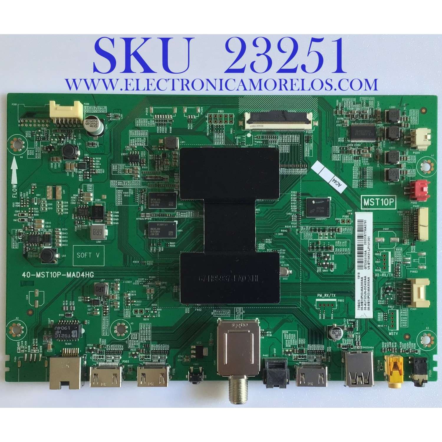 MAIN PARA TCL·ROKU TV 4K·UHD·HDR (3840 X 2160) / NUMERO DE PARTE 08-AU75CUN-OC400AA / 40-MST10P-MAD4HG / 08-MS10P03-MA200AA / 08-MS10P03-MA300AA / PANEL LVU750NDBL AD9W00 V1 / MODELOS 75S425 LBCA / 75S425 LBAA / 75S423 LDAA