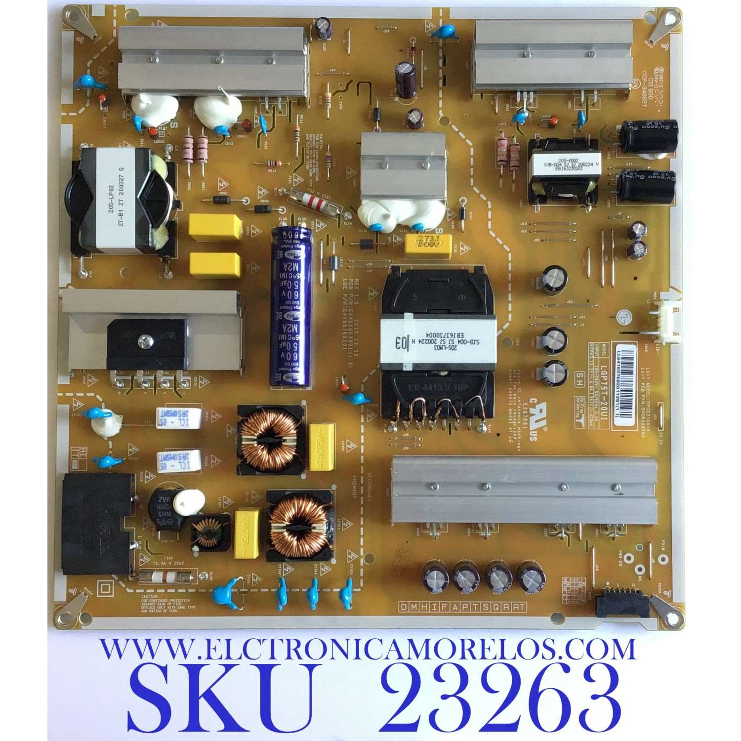 FUENTE DE PODER PARA TV LG NANOCELL / NUMERO DE PARTE EAY65769201 / 65769201 / EAX69063801 / LGP75T-20U1 / MODELOS 75UN6950ZUD / 75UN6950PUD / 75UN6970PUD / 75UN7070PUC / 75UN7370AUH / 75UN7370PUE / 75UN8570AUD / 75UN8570PUC / 75NANO80UNA / 75NAN080UNA