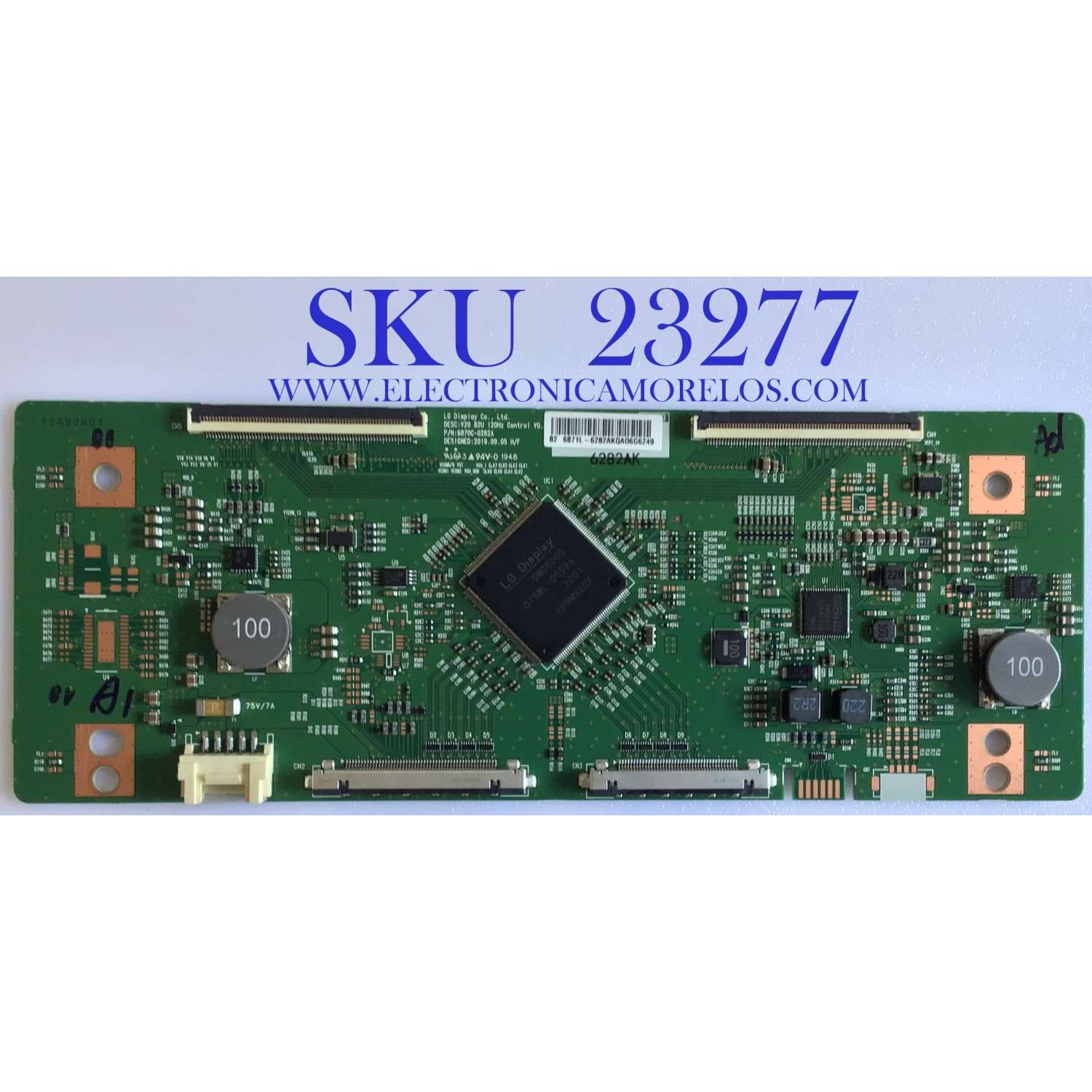T-CON PARA TV LG / NUMERO DE PARTE 6871L-6282A / 6870C-0282A / 6282A / PANEL´S HC820DQF-SLXR1-2112 / HC820DQF-SLXR1-2142 / HC820DQF-VCXR1-211X / MODELO 82UN8570PUC / 82UN8570PUC.BUSWLJR