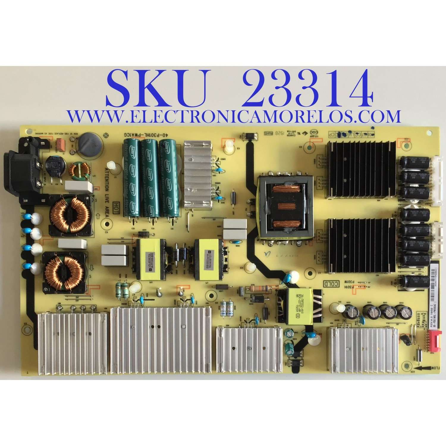FUENTE DE PODER PARA TV TCL / NUMERO DE PARTE 08-P301W0L-PW200AC / 40-P301HL-PWA1CG / P301W / PANEL LVU650NDBL / MODELO 65R625 LBAA