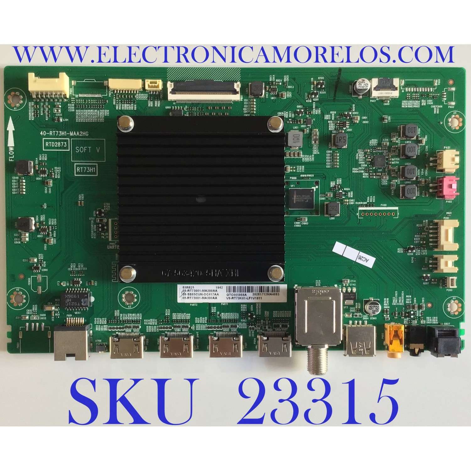MAIN PARA TV TCL 4K QLED SMART TV UHD HDR / 08-SS65CUN-OC417AA / 40-RT73H1-MAA2HG / 08-RT73001-MA200AA / V8-RT73K01-LF1V1611 / 08-RT73001-MA300AA / PANEL LVU650NDBL / MODELO 65R625 LBAA