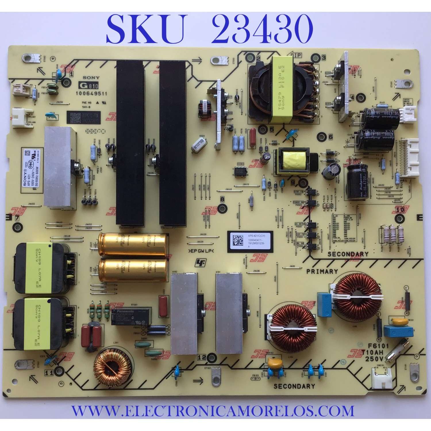 FUENTE DE PODER PARA TV SONY / NUMERO DE PARTE 1-006-404-11 / 100649511 / APS-421 / 100640411 / PANEL YD9S085DTU01 / MODELO XBR-85X950H / XBR85X950H