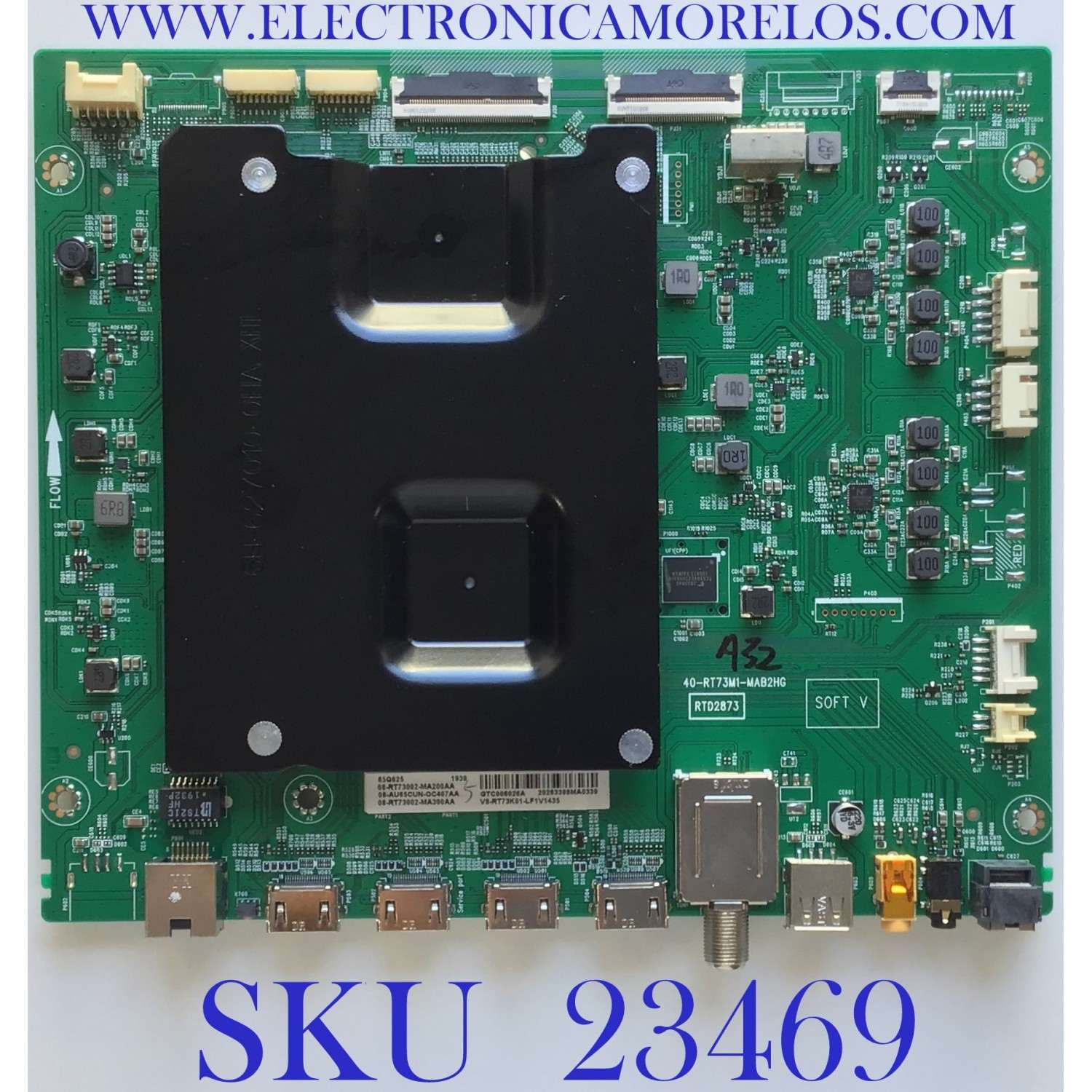MAIN PARA SMART TV TCL 4K QLED DOLBY VISION HDR ROKU RESOLUCION (3840 x 2160) / 08-AU65CUN-OC407AA / 40-RT73M1-MAB2HG / 08-RT73002-MA200AA / 08-RT73002-MA300AA / PANEL LVU650NDBL AD9W00 / MODELO 65Q825