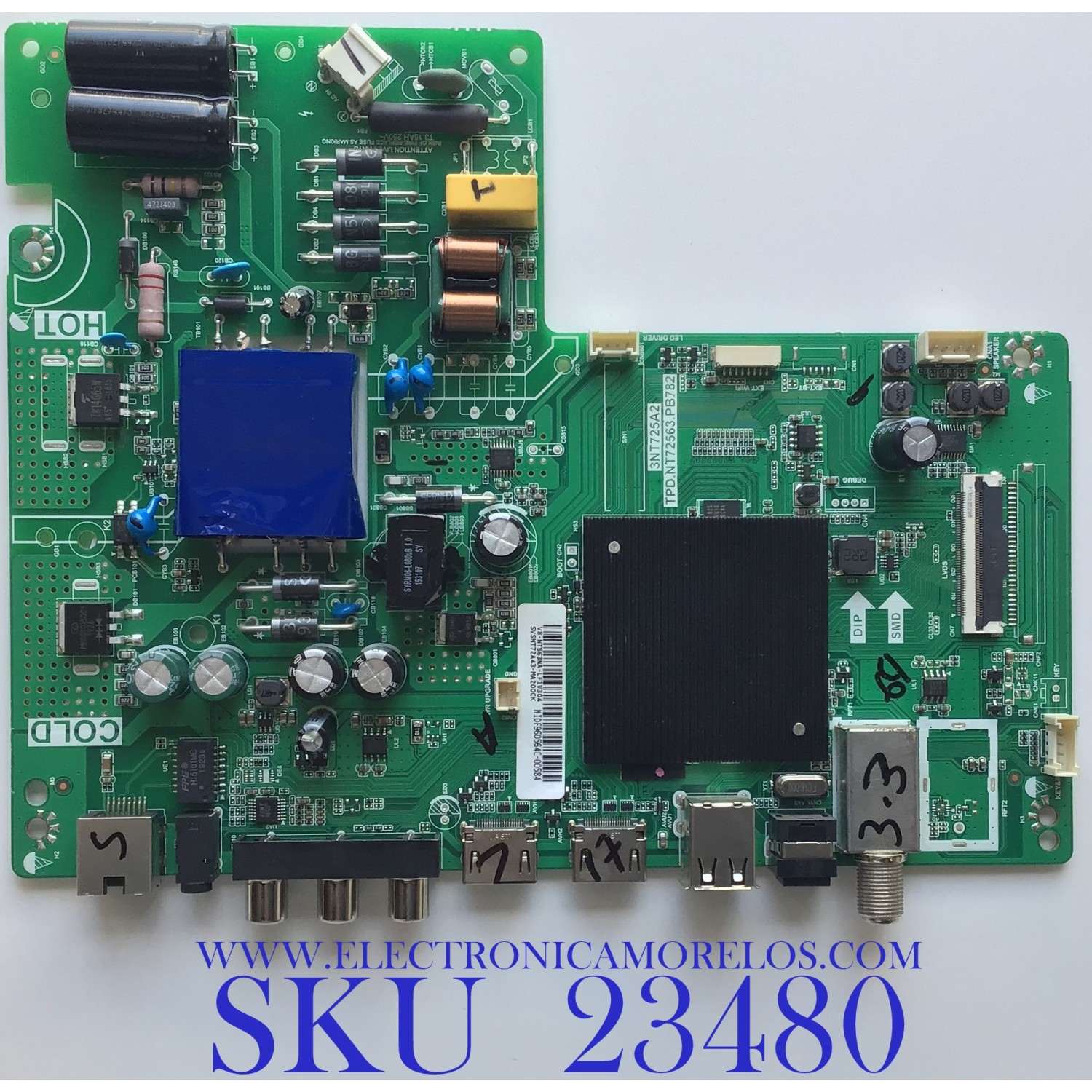 MAIN FUENTE PARA TV EVL / SVSNT72A43-MA200CK / TPD.NT72563.PB782 / V8-NT563NA-LF1V304 / MIDF960564C-00584 / 3NT25A2 / PANEL LC430DUY-3HA1 / MODELO 43'' / ESTA TARJETA ES CHINA Y ES UTILIZADA EN DIFERENTES MARCAS Y MODELOS