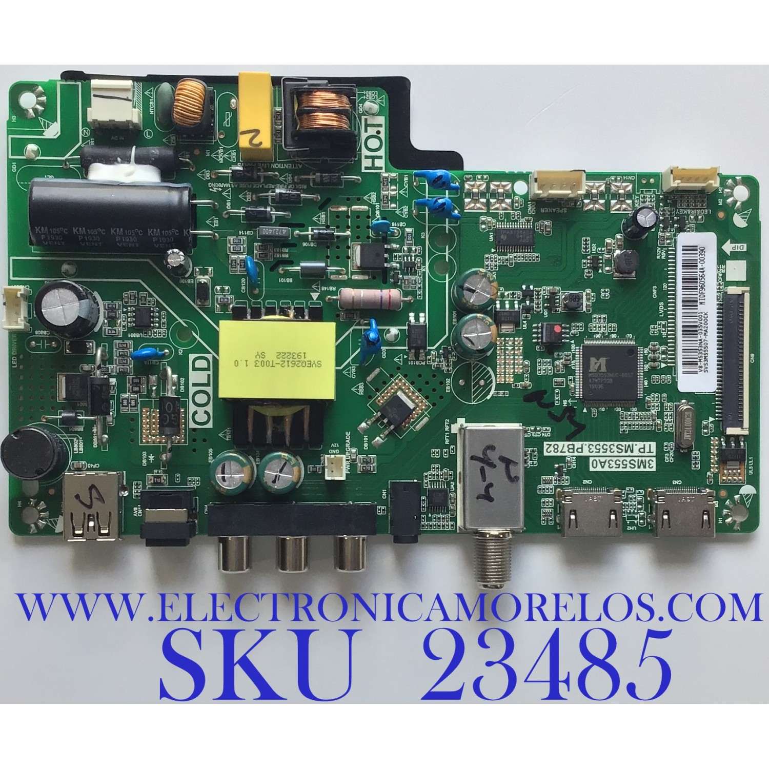 MAIN FUENTE PARA TV TCL - EVL / SVS3MS5507-MA200CK / TP.MS3553.PB782 / V8-MS353NA-035V001 / MIDF960564A-00390 / 3MS553A0 / MODELO 32EVL /  UTILIZADA EN DIFERENTES MARCAS Y MODELOS / ENTRAR A DESCRIPCIÓN DEL PRODUCTO